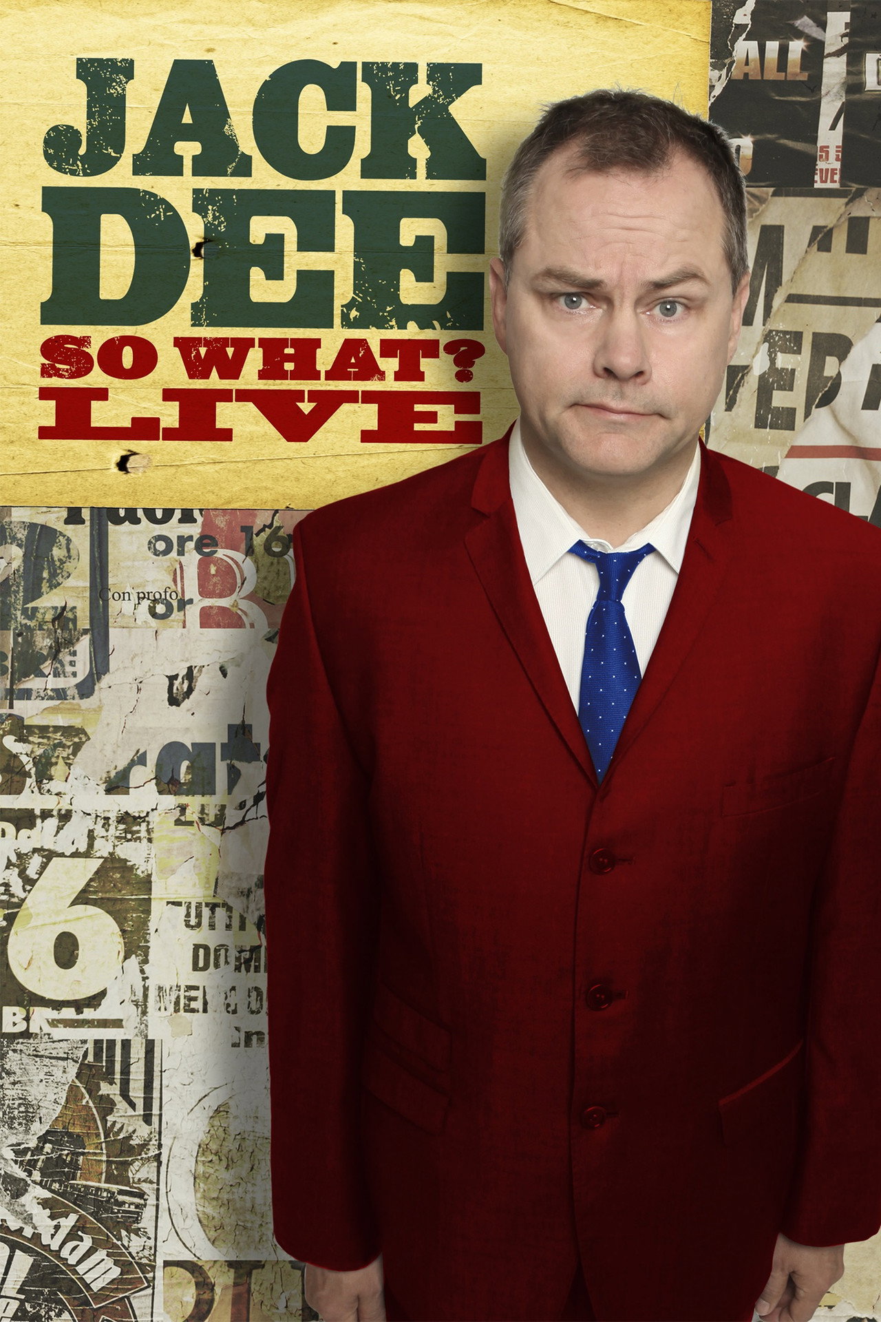 Pôster de Jack Dee: So What? Live