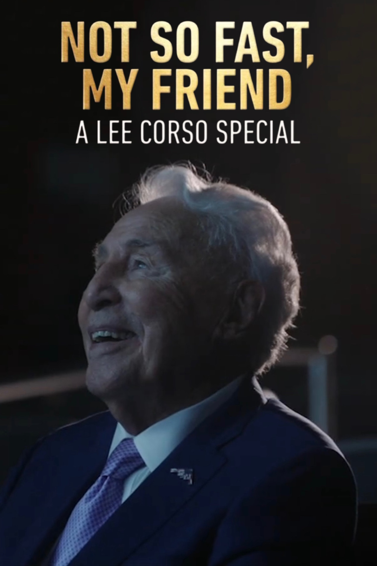 Pôster de Not So Fast, My Friend: A Lee Corso Special