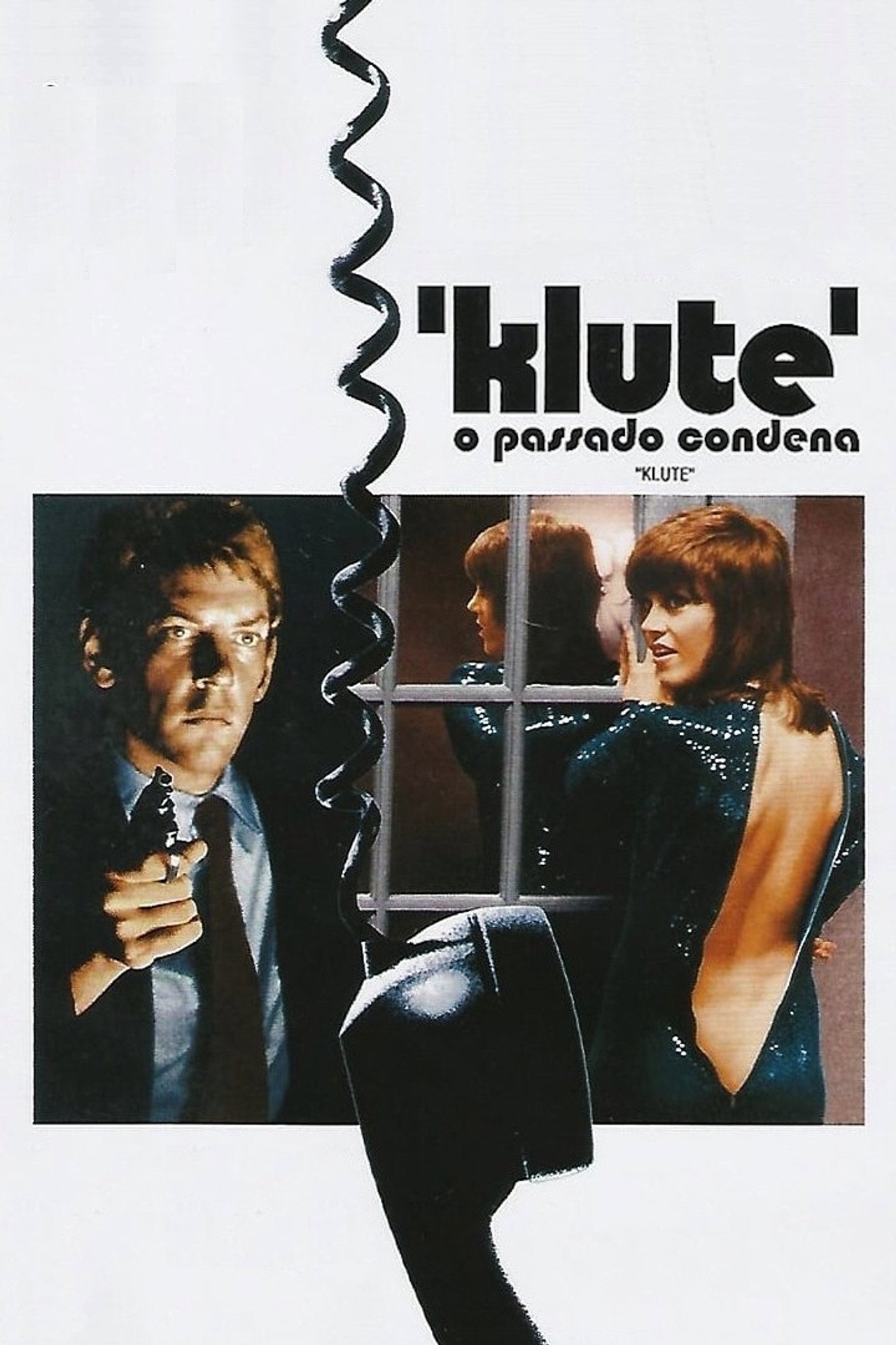 Pôster de Klute, O Passado Condena