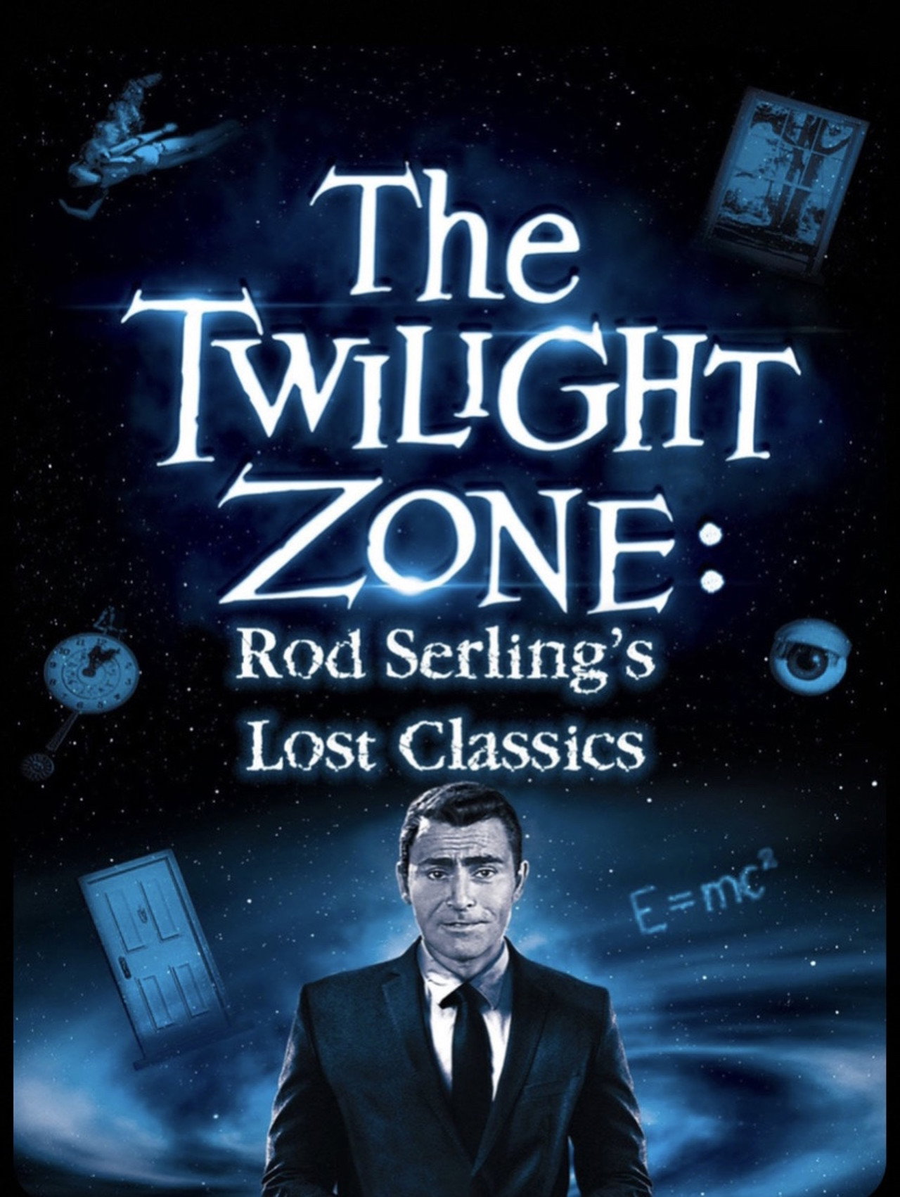 Pôster de The Twilight Zone: Rod Serling's Lost Classics