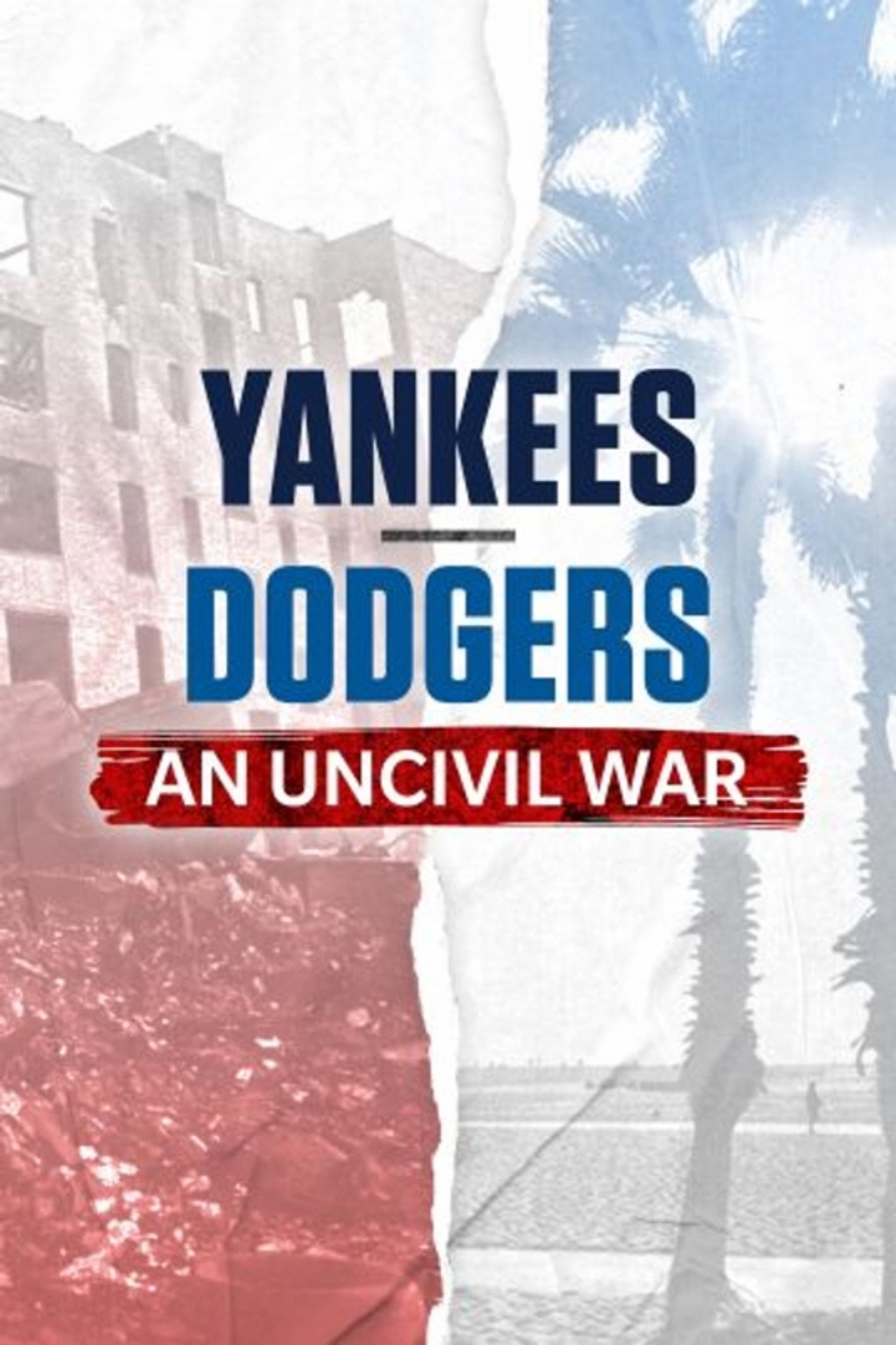 Pôster de Yankees-Dodgers: An Uncivil War