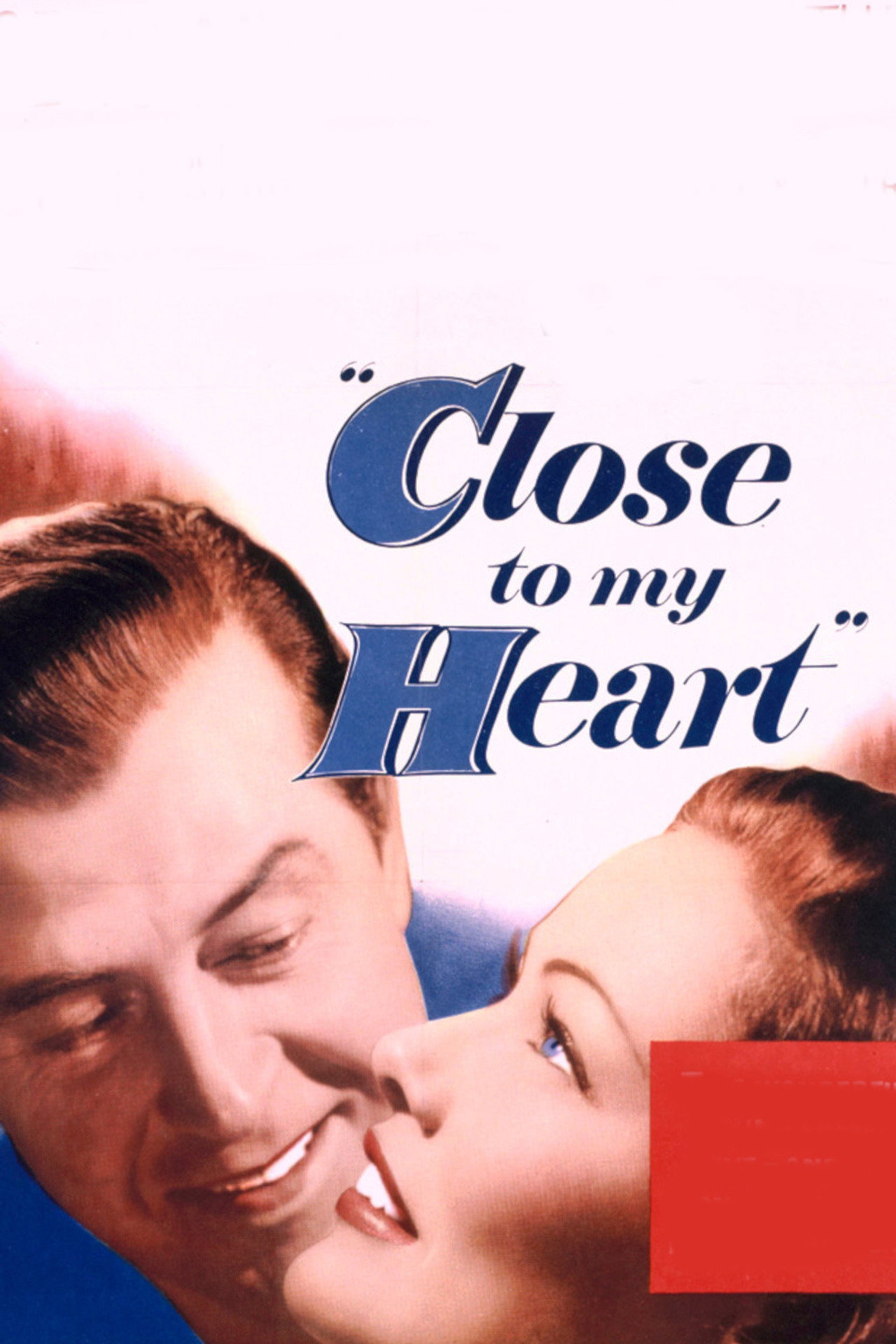 Pôster de Close to My Heart