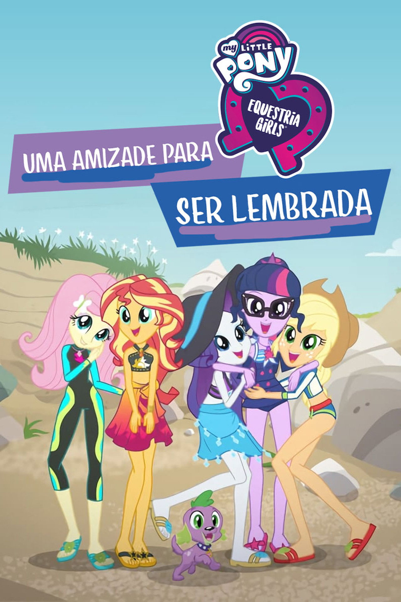 Pôster de My Little Pony, Equestria Girls: Uma Amizade Para Ser Lembrada