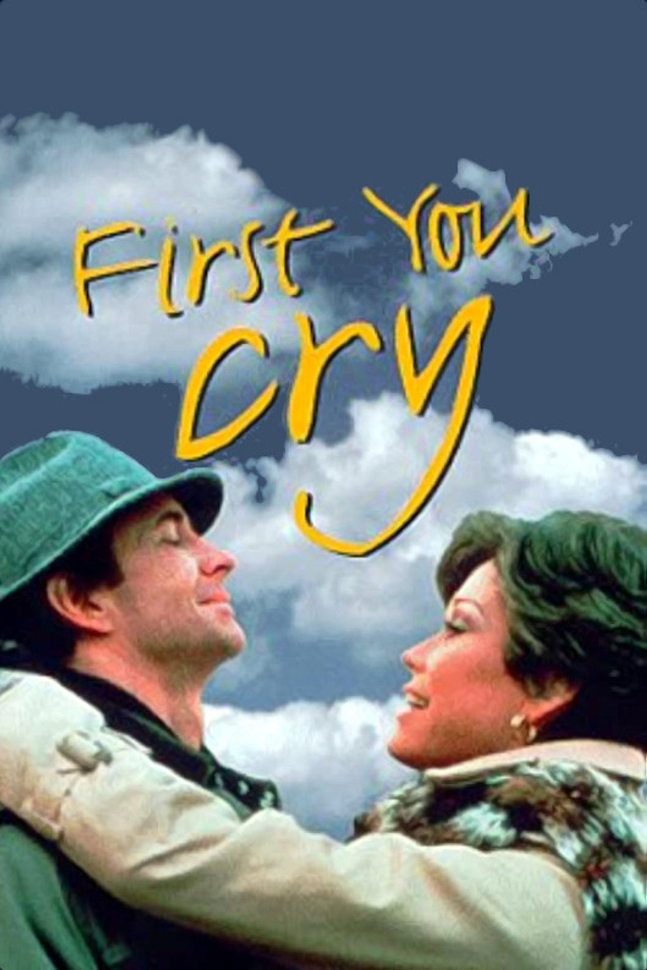 Pôster de First, You Cry