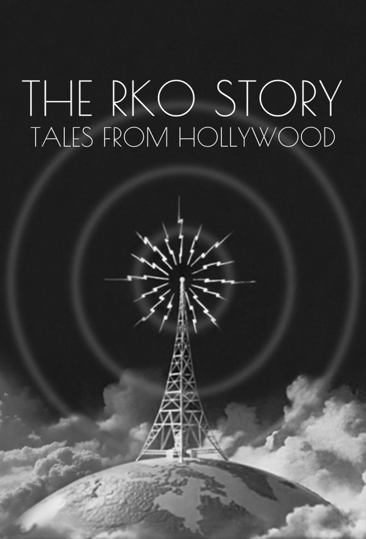 Pôster de The RKO Story: Tales From Hollywood