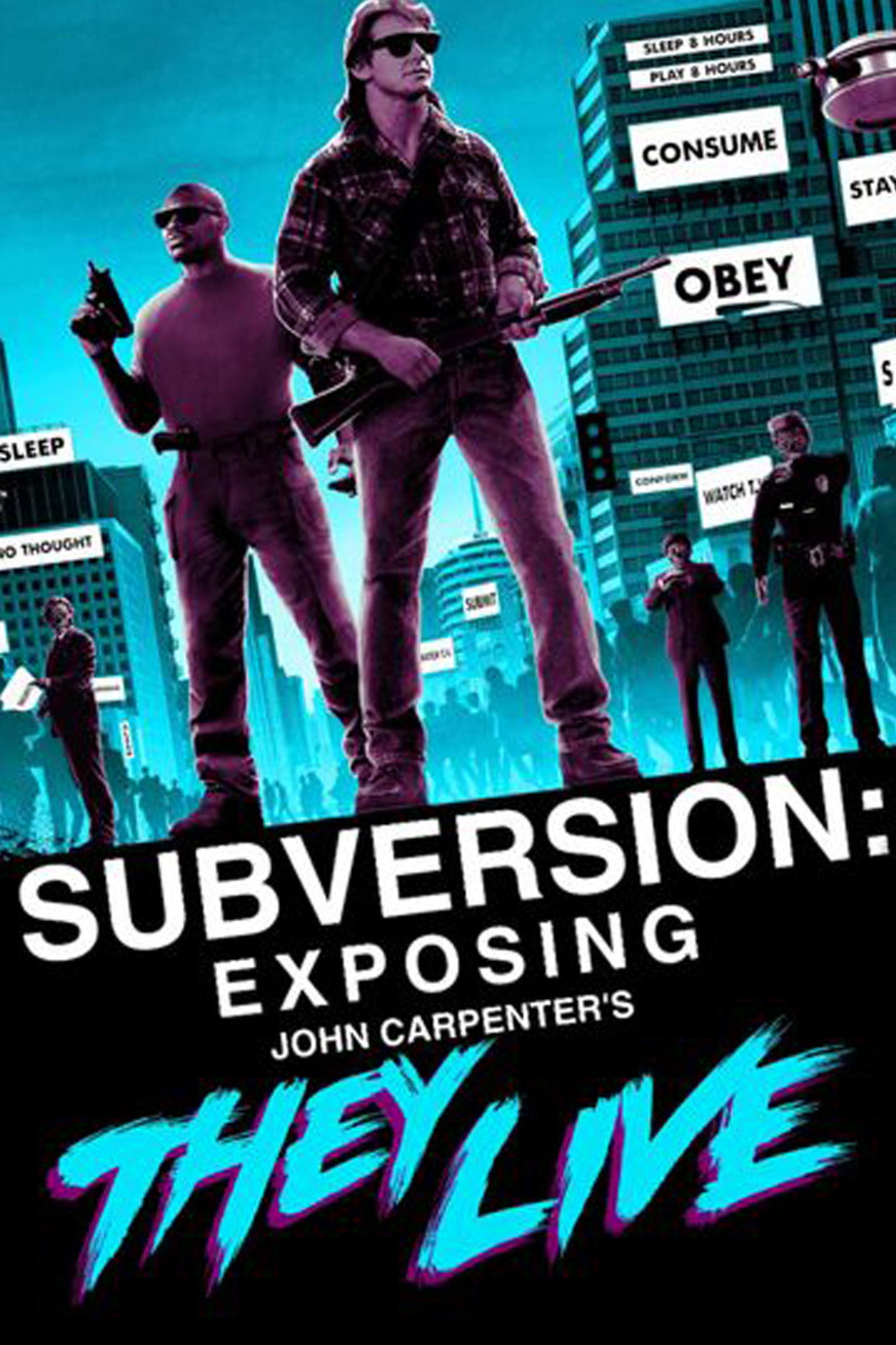 Pôster de Subversion: Exposing John Carpenter's They Live