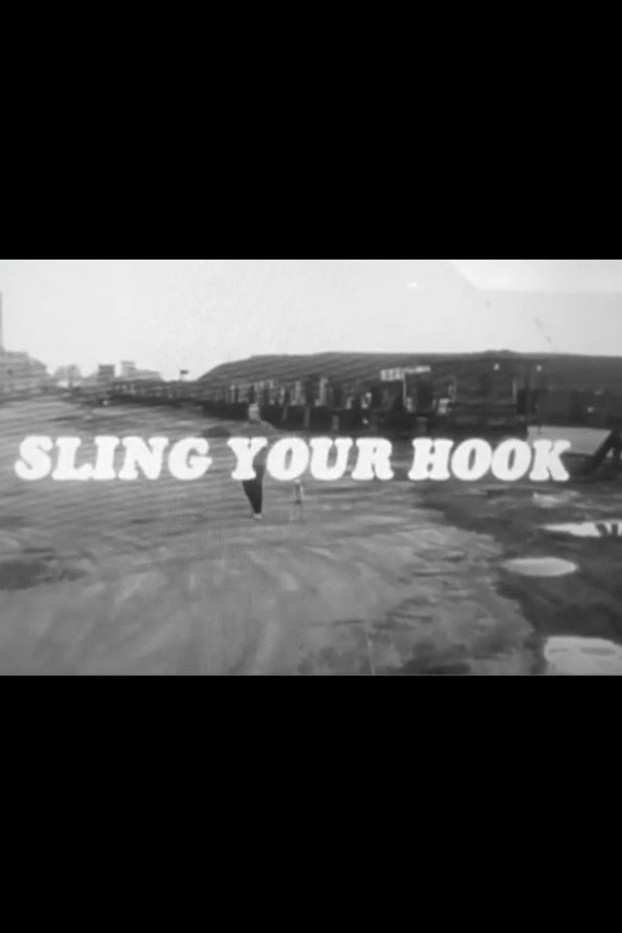 Pôster de Sling Your Hook
