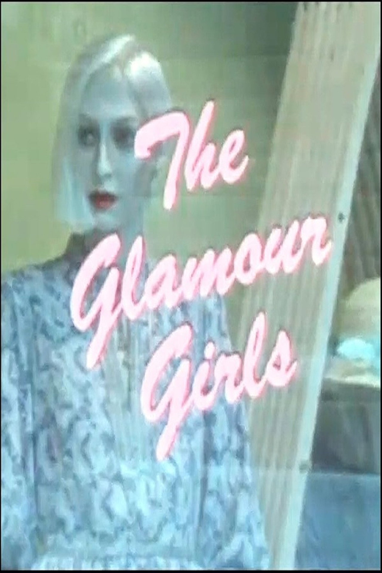 Pôster de The Glamour Girls