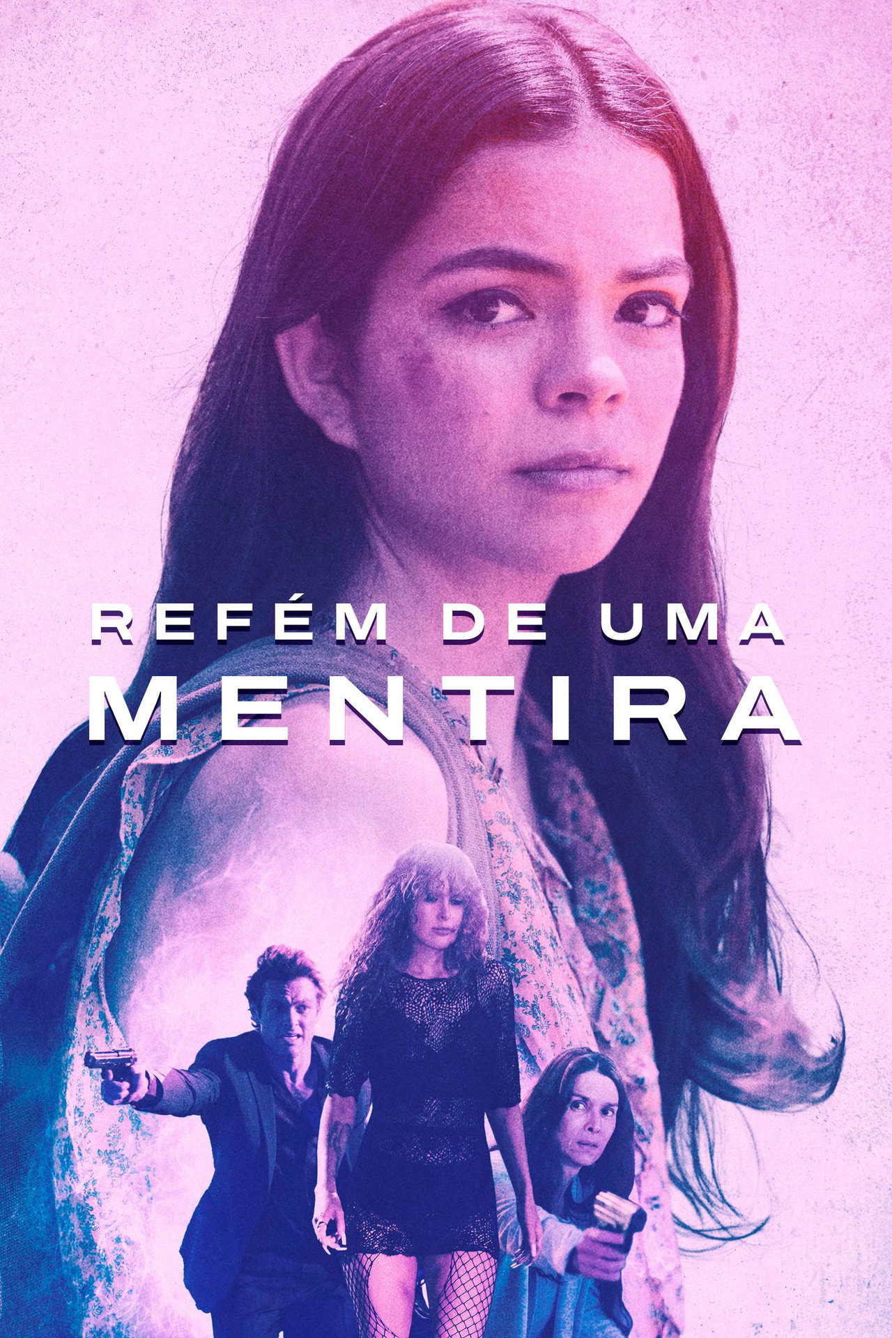 Pôster de Refém de Uma Mentira