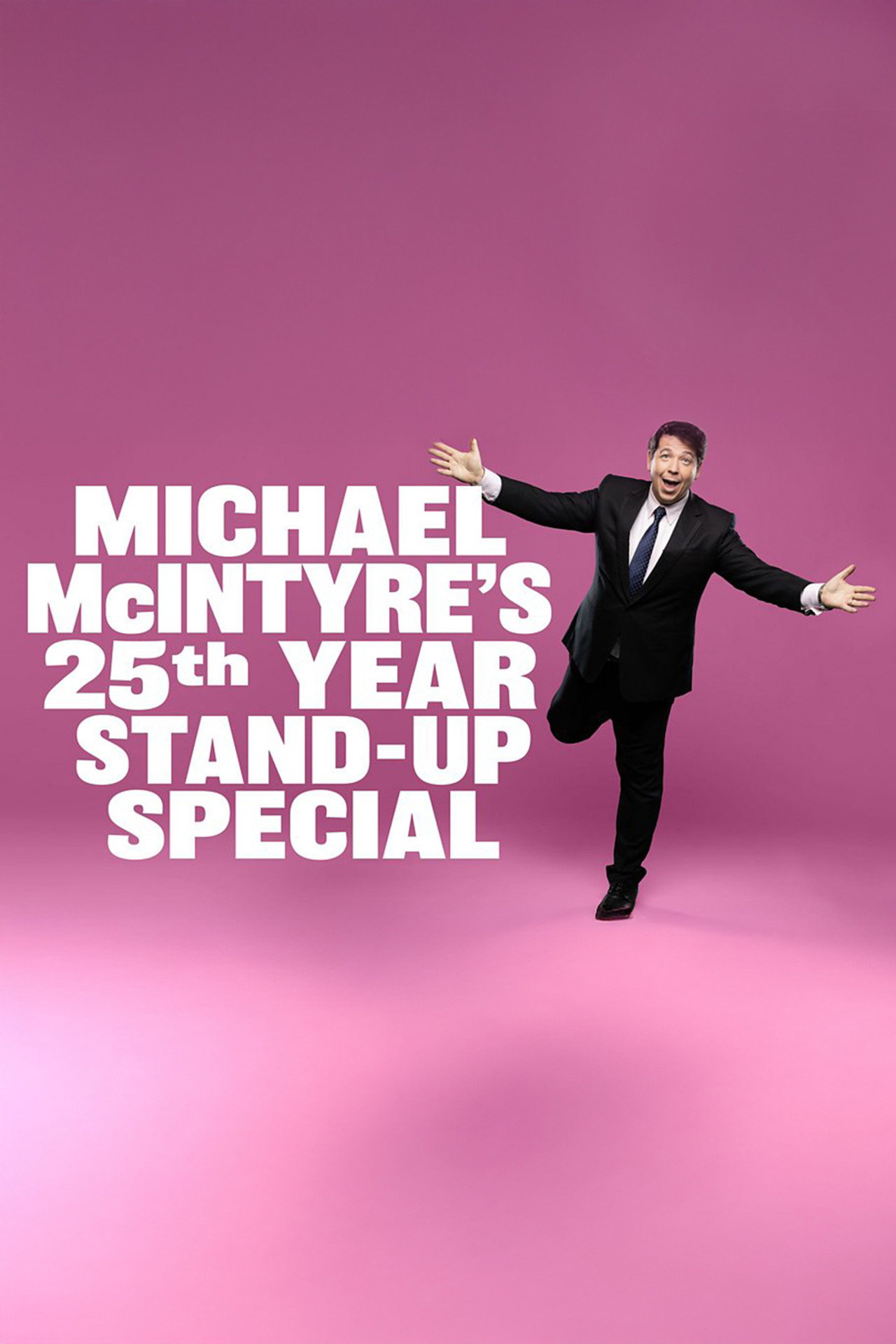 Pôster de Michael McIntyre's 25th Year Stand-Up Special