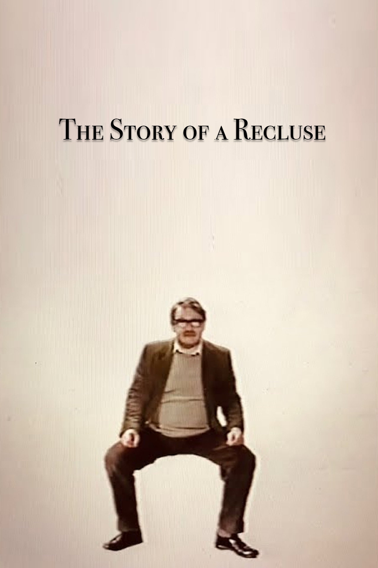 Pôster de The Story of a Recluse
