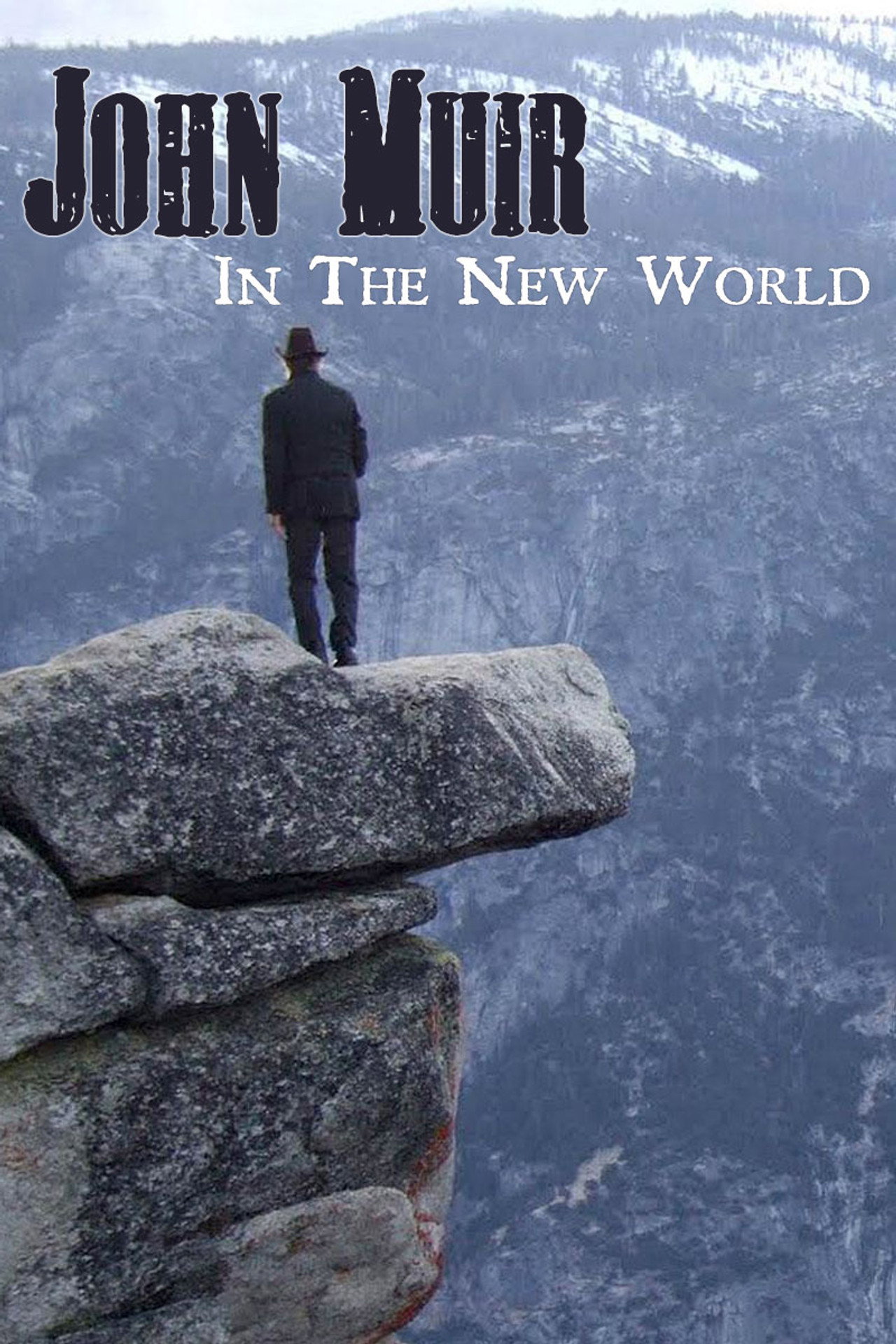 Pôster de John Muir in the New World