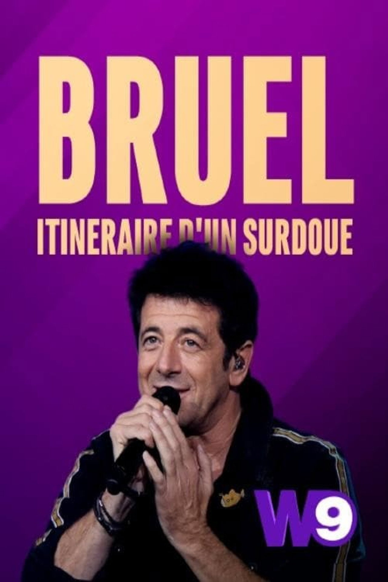 Pôster de Patrick Bruel: Itinéraire d'un surdoué