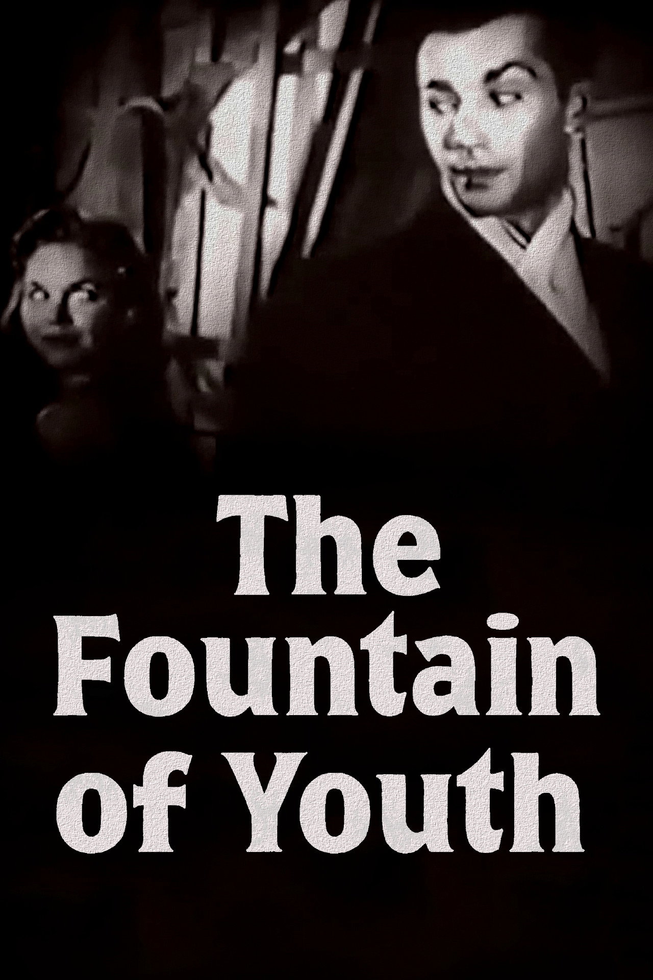 Pôster de The Fountain of Youth