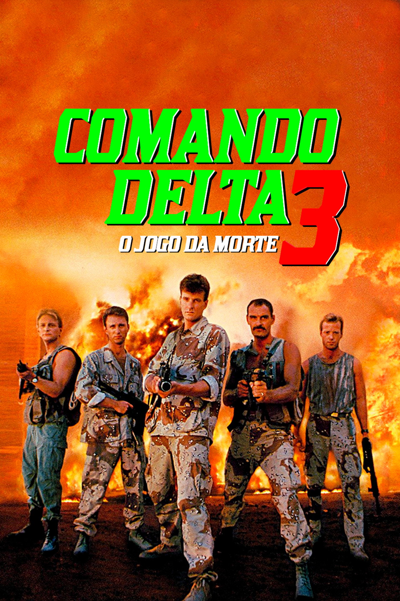 Pôster de Comando Delta 3: O Jogo da Morte