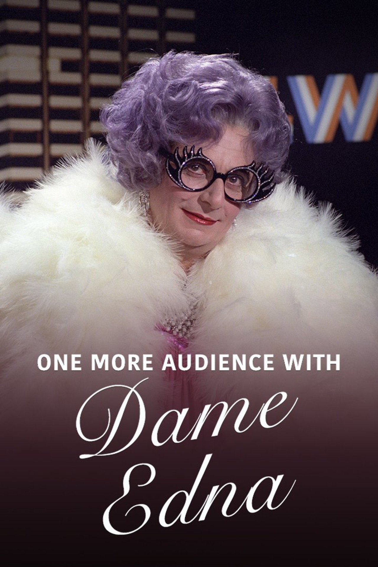 Pôster de One More Audience with Dame Edna Everage
