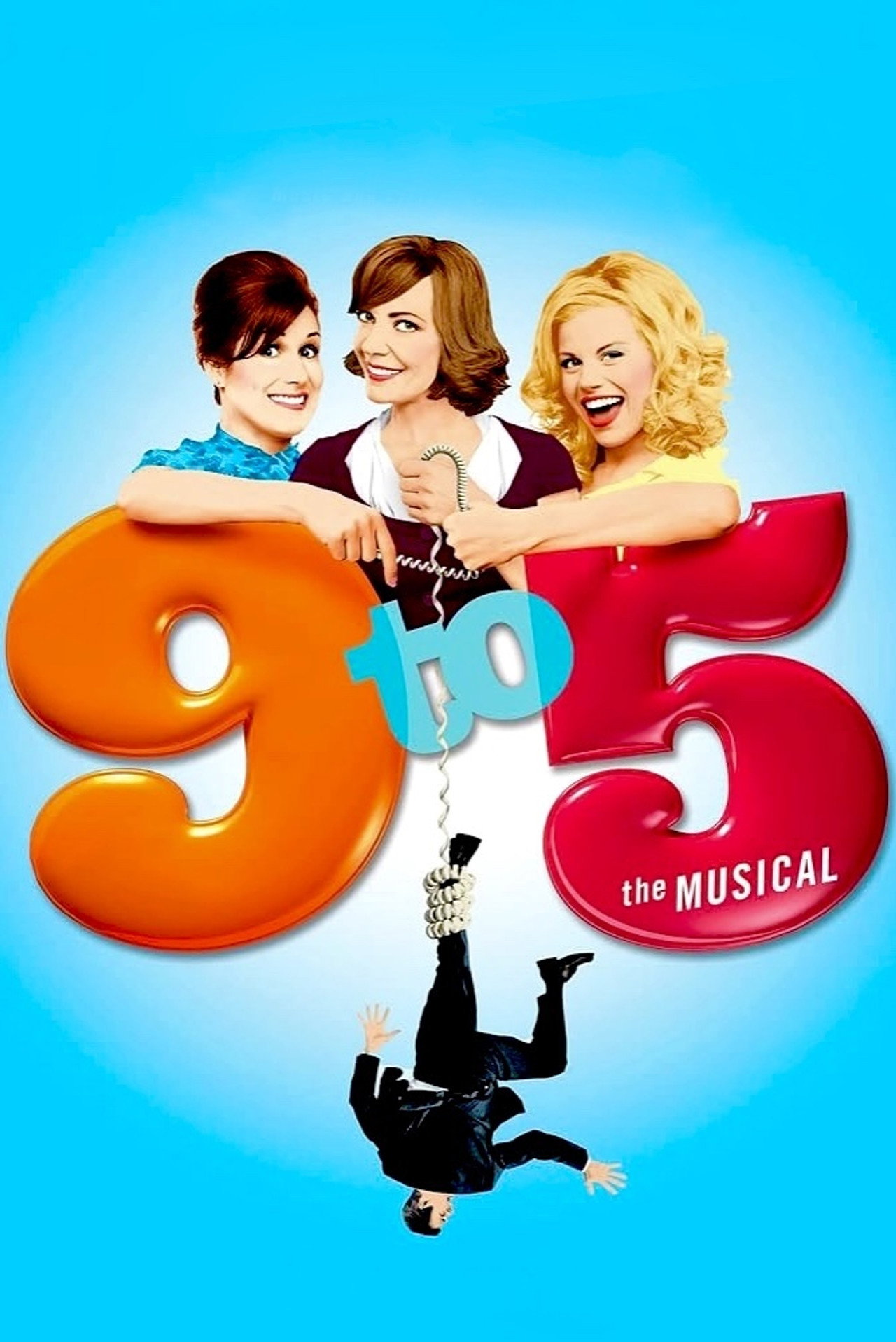 Pôster de 9 to 5: The Musical