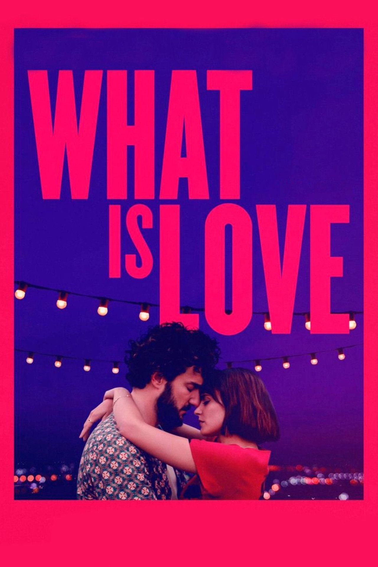 Pôster de What Is Love