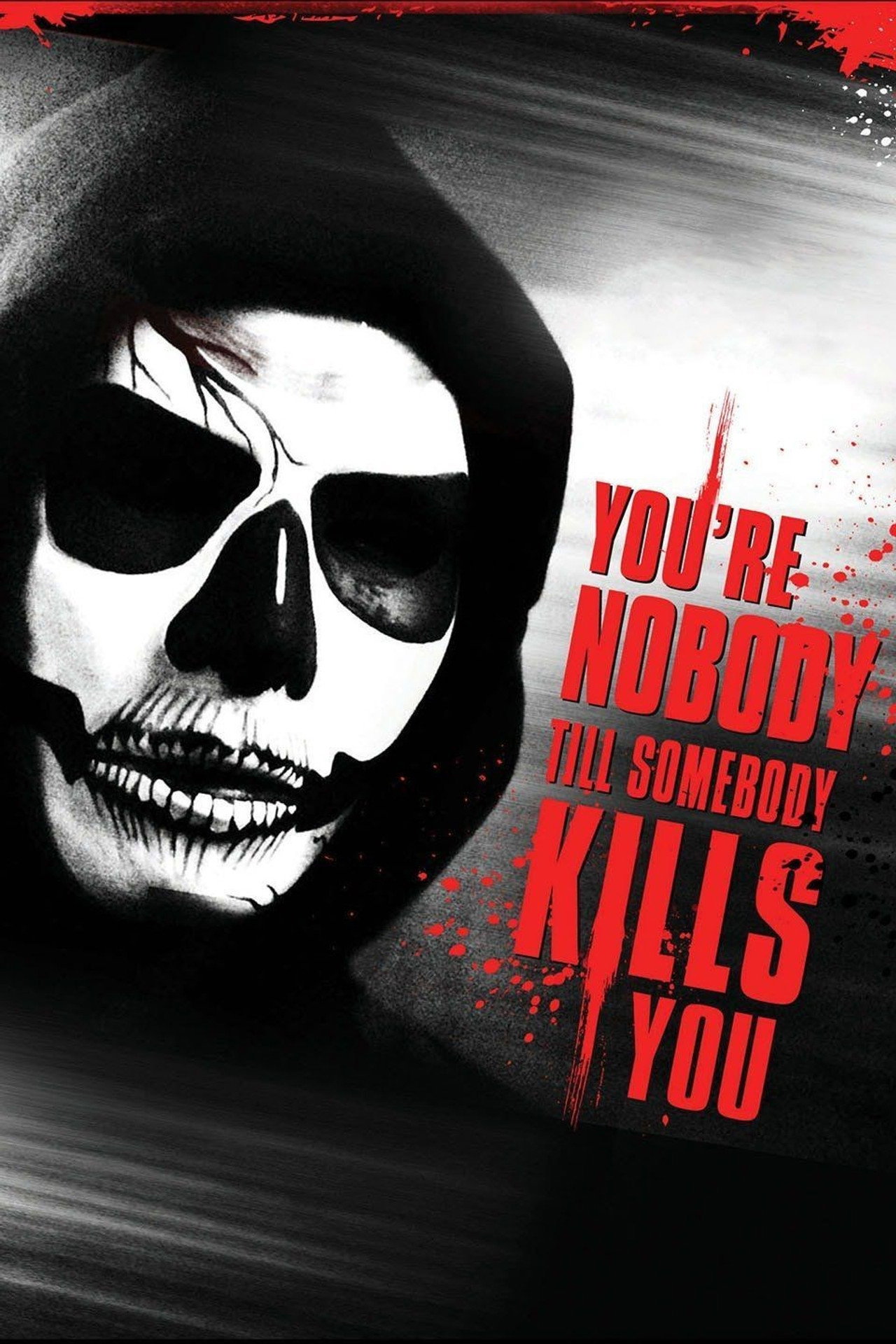 Pôster de You're Nobody 'til Somebody Kills You