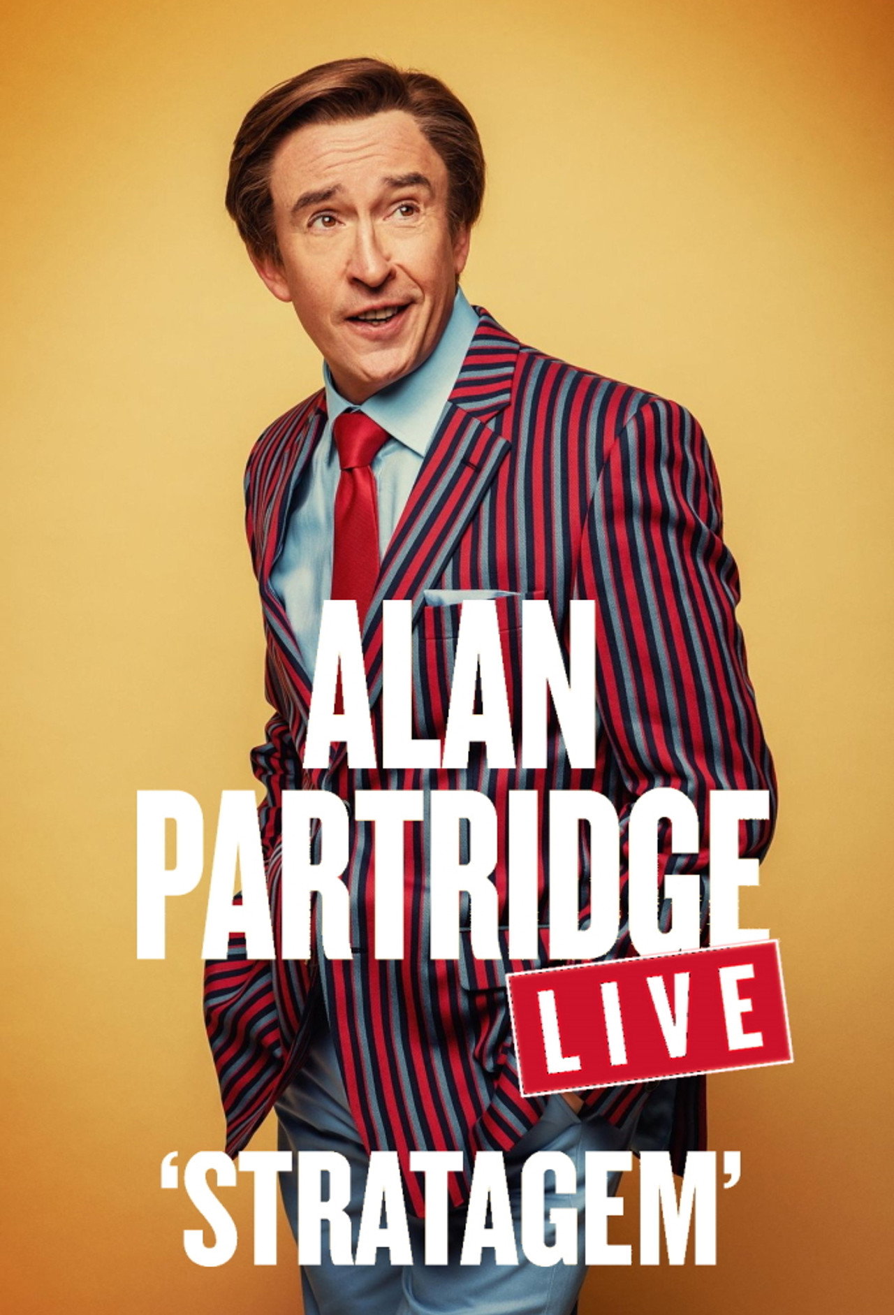 Pôster de Alan Partridge Live: Stratagem