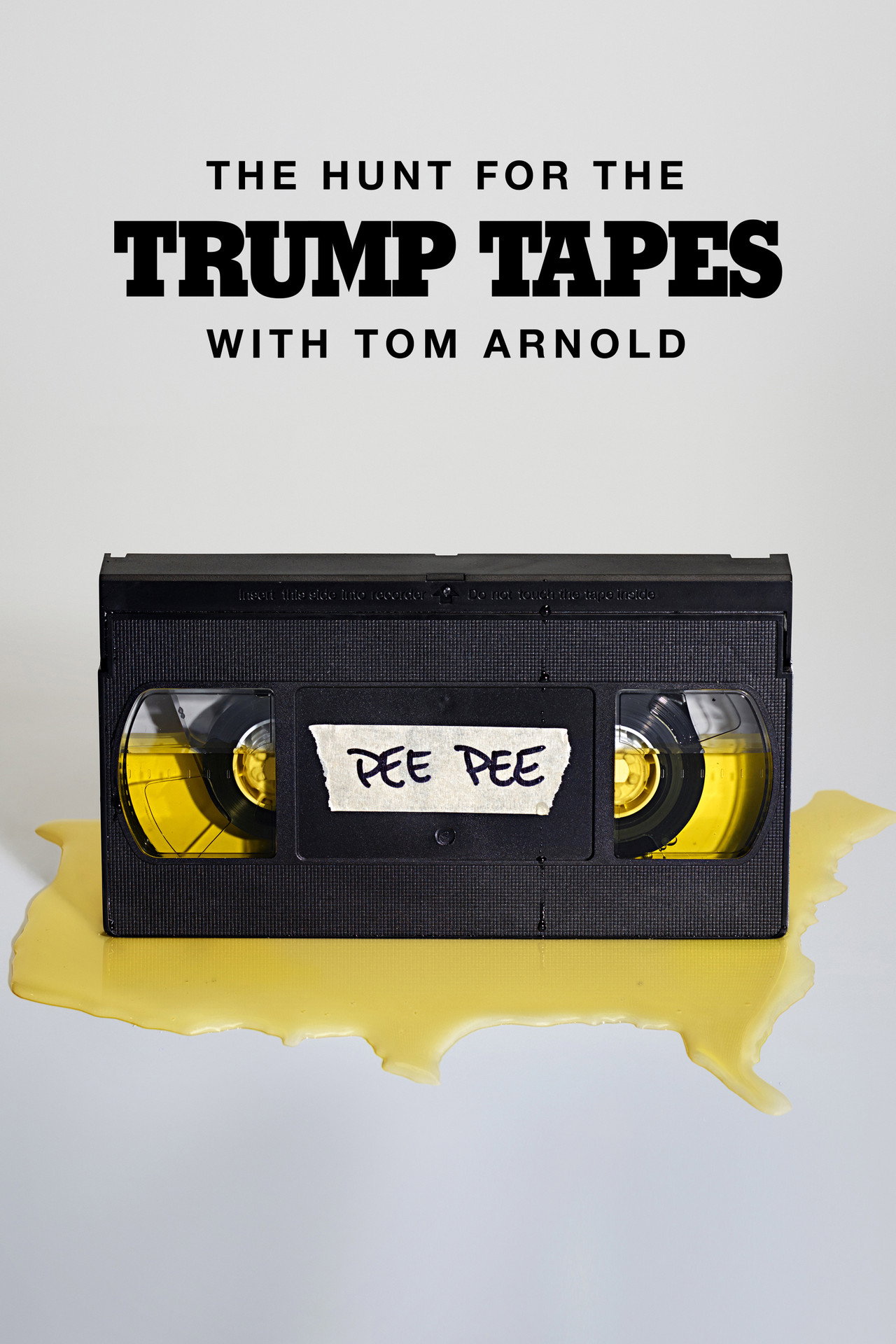 Pôster de The Hunt for the Trump Tapes With Tom Arnold