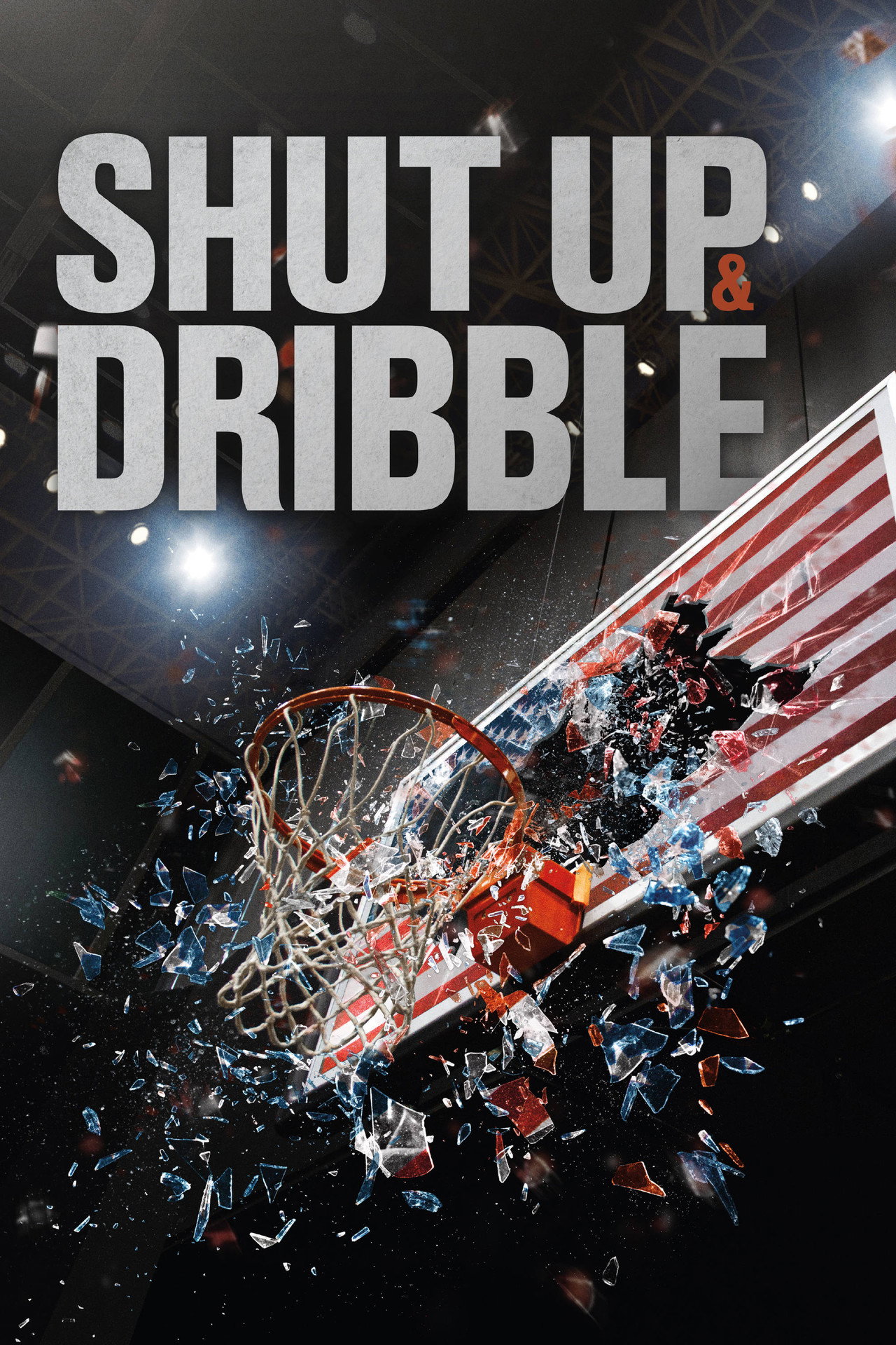 Pôster de Shut Up and Dribble