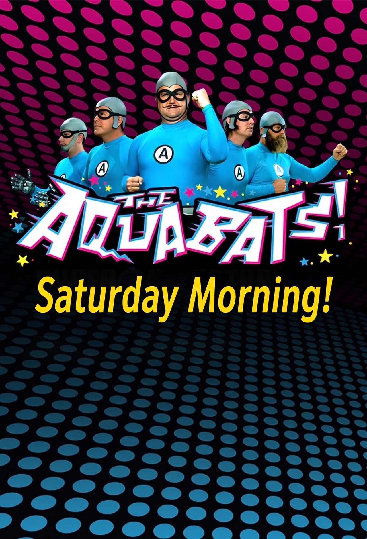 Pôster de The Aquabats! Saturday Morning!