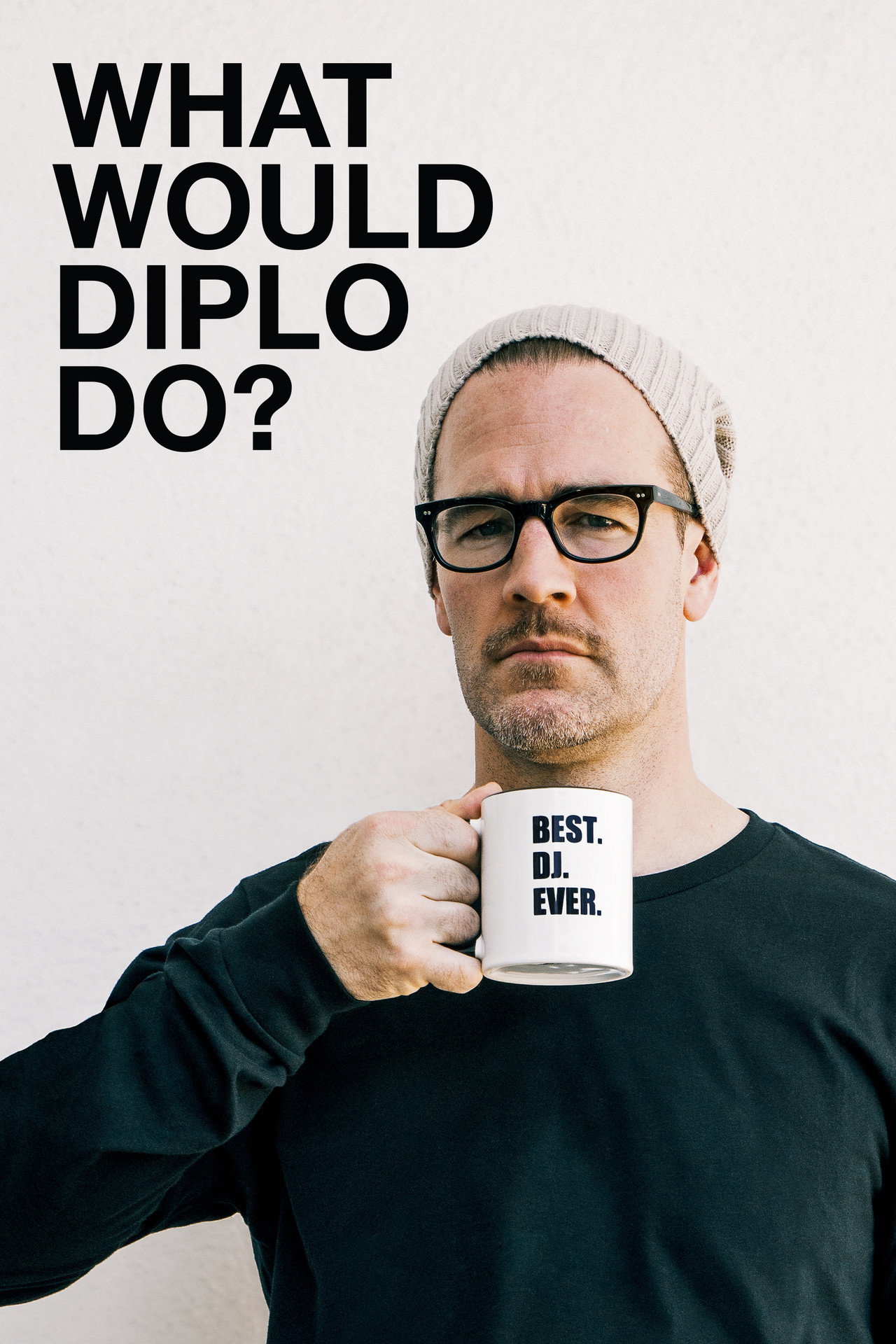 Pôster de What Would Diplo Do?