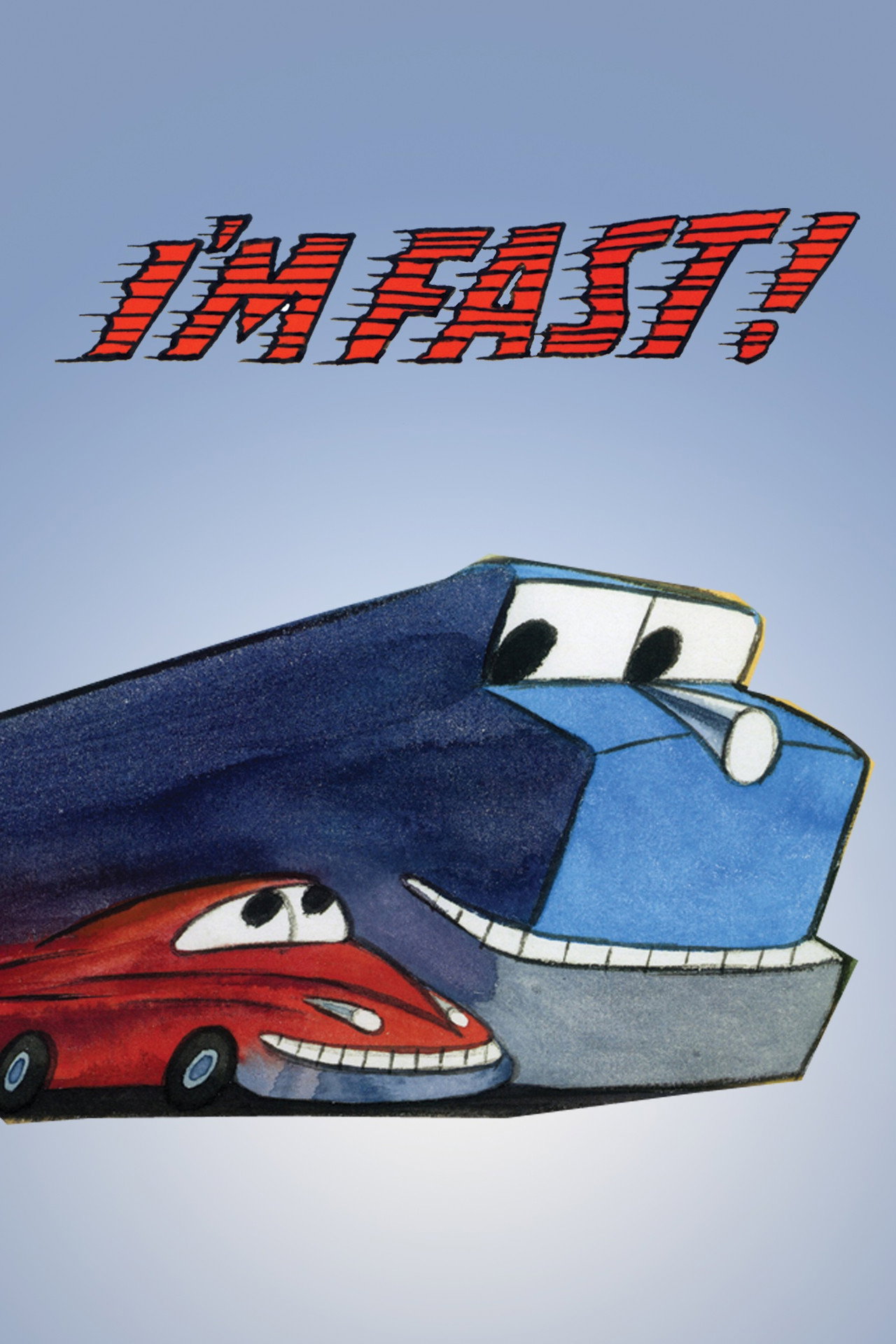 Pôster de I'm Fast!