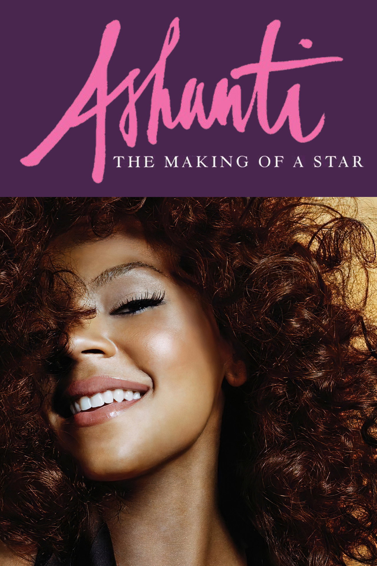 Pôster de Ashanti: The Making of a Star