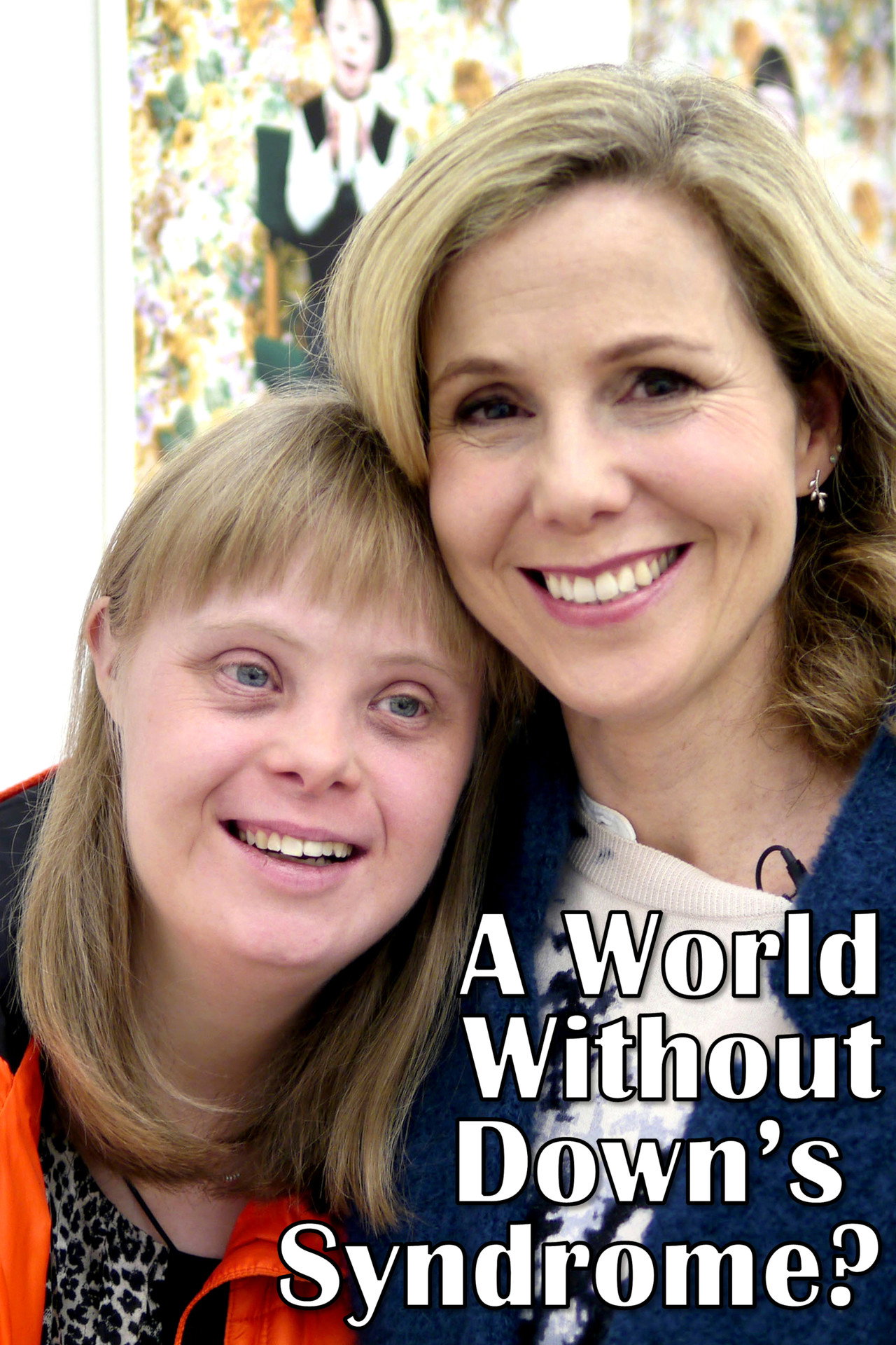 Pôster de A World Without Down's Syndrome?