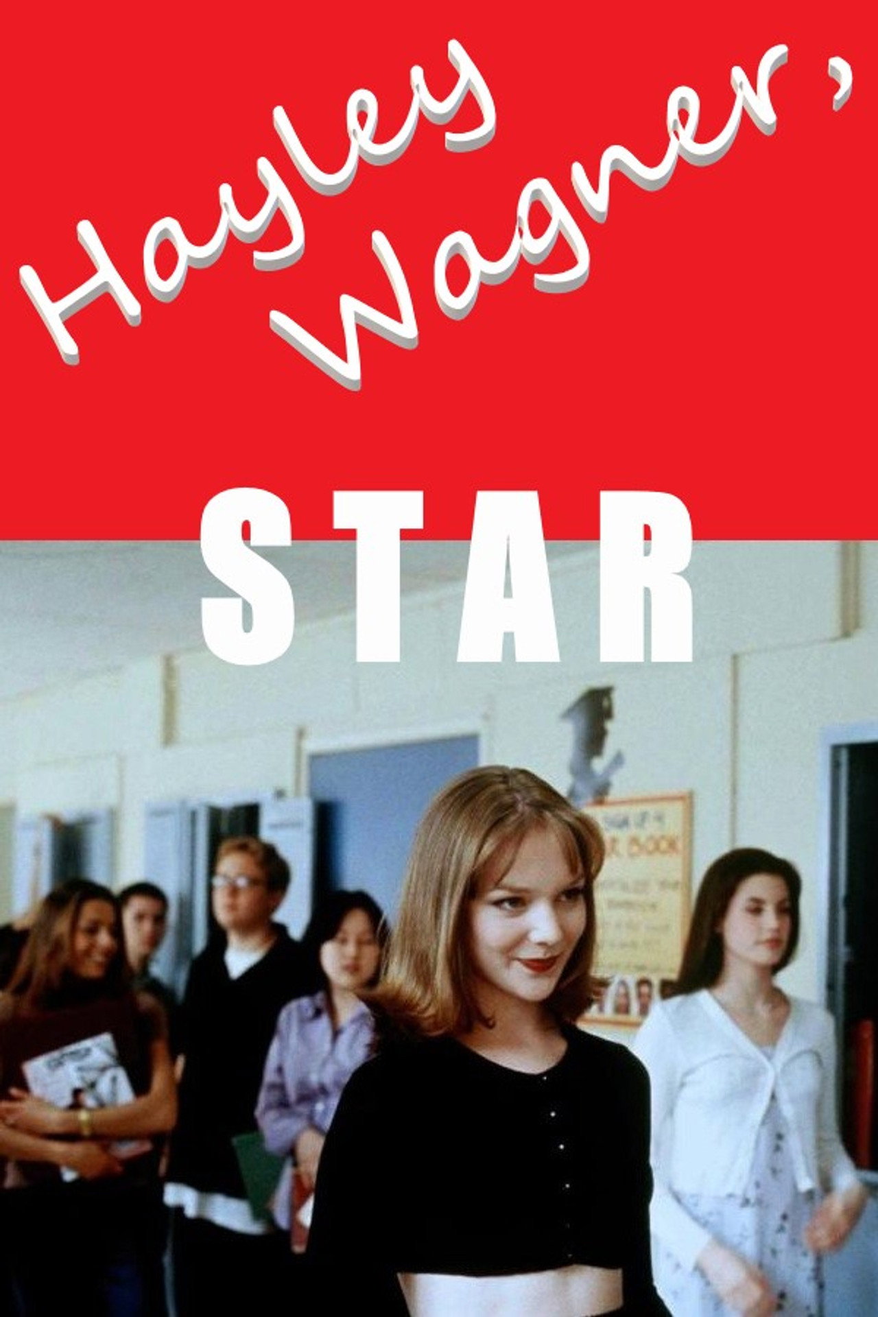 Pôster de Hayley Wagner, Star