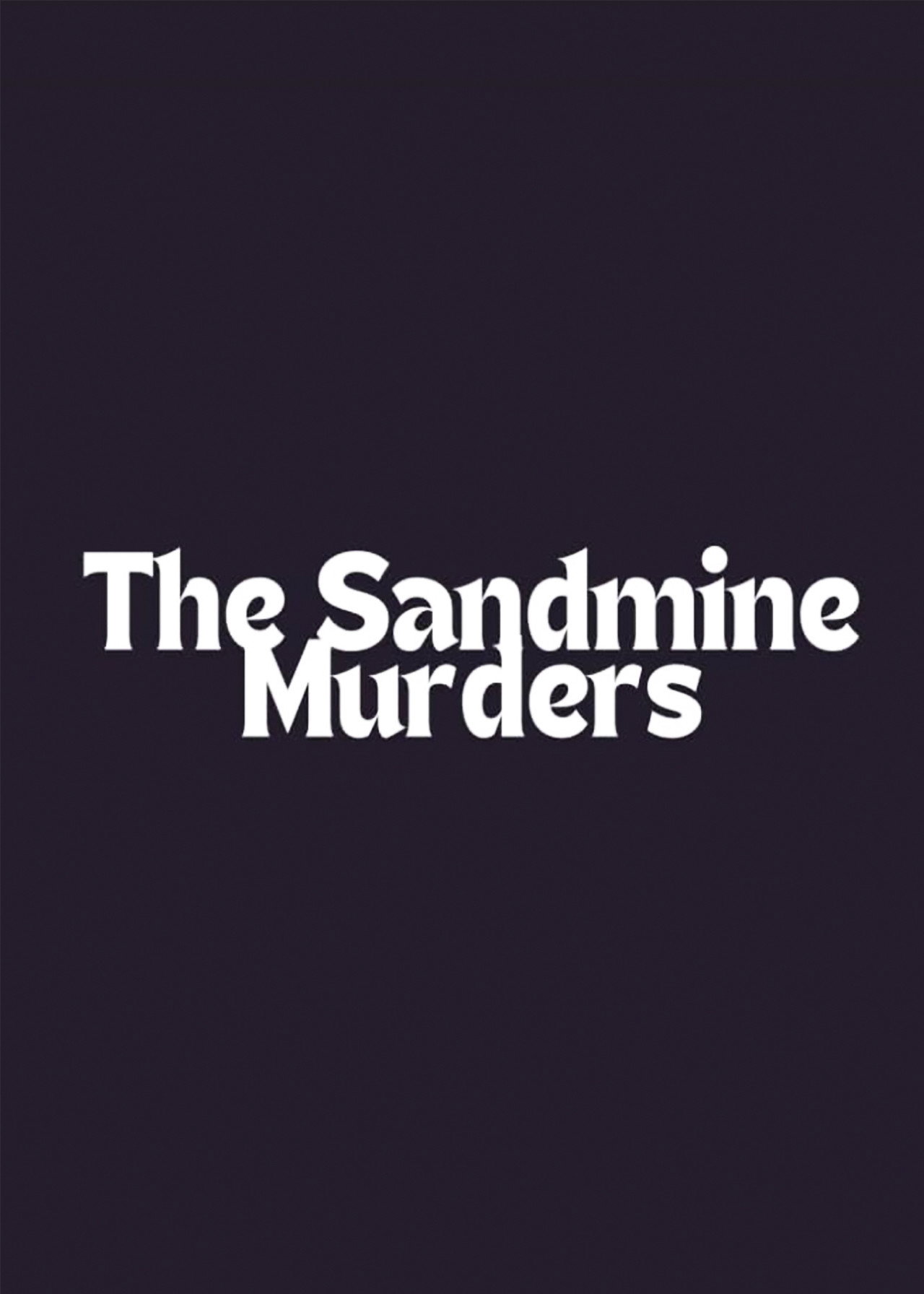 Pôster de The Sandmine Murders