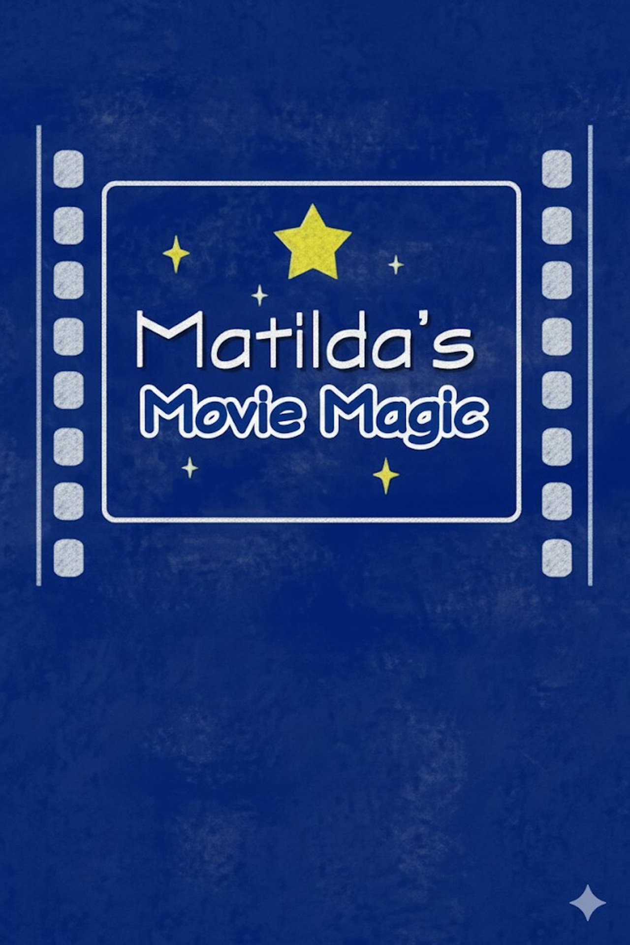 Pôster de Matilda's Movie Magic: The Making of 'Matilda'