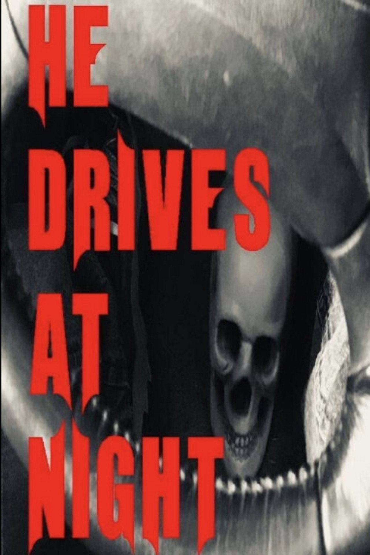 Pôster de He Drives at Night