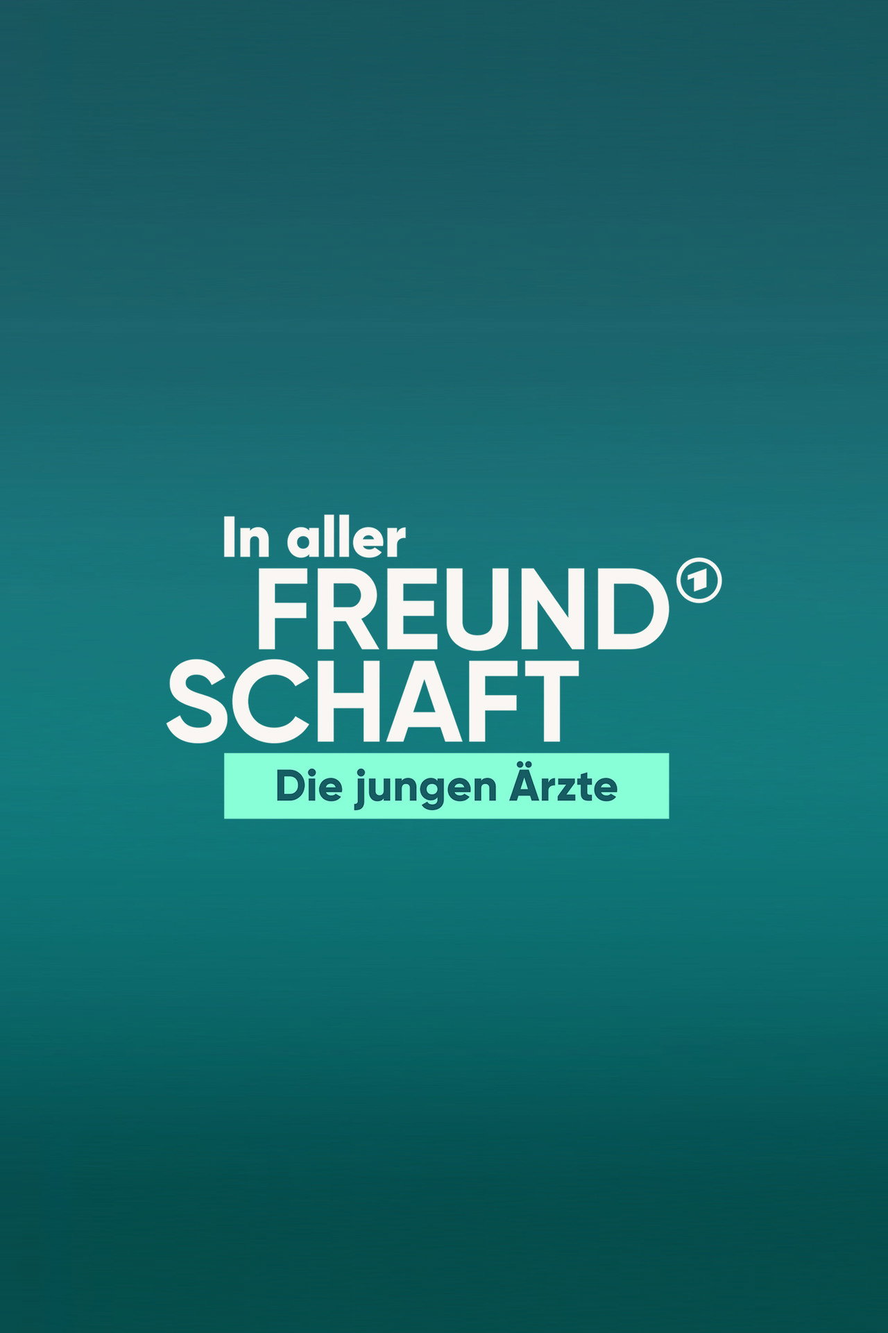 Pôster de In aller Freundschaft - Die jungen Ärzte