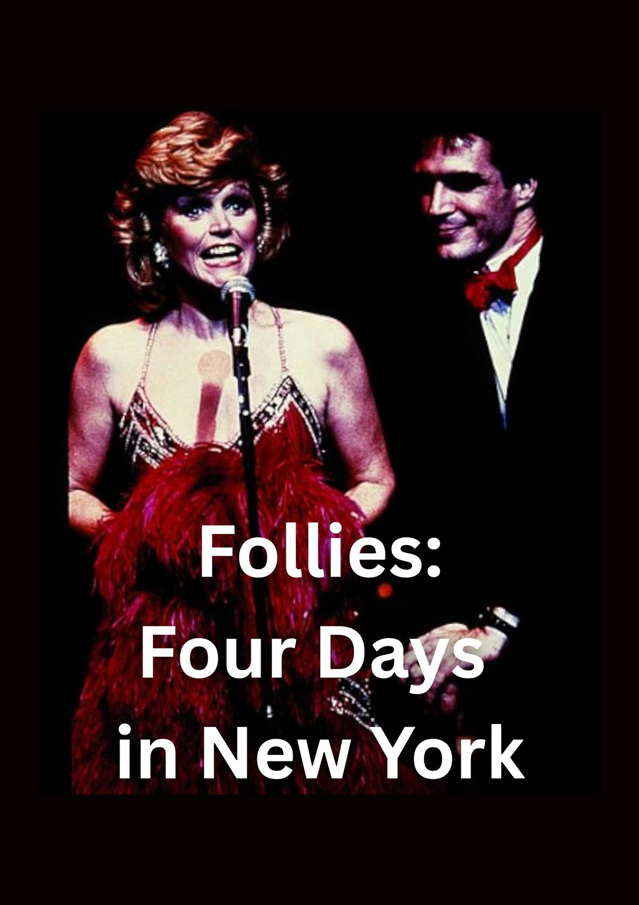 Pôster de Sondheim on Broadway: Follies - Four Days in New York