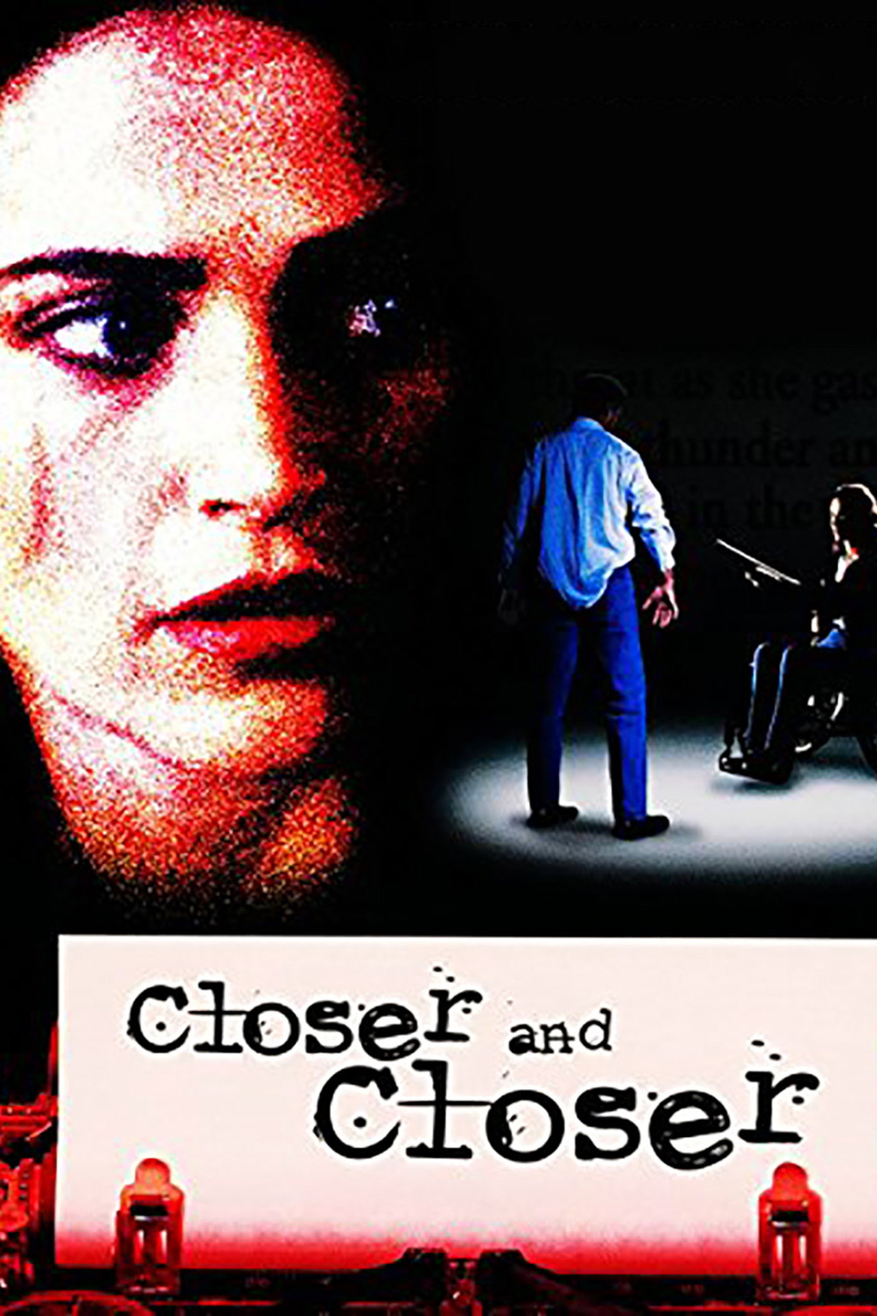 Pôster de Closer and Closer