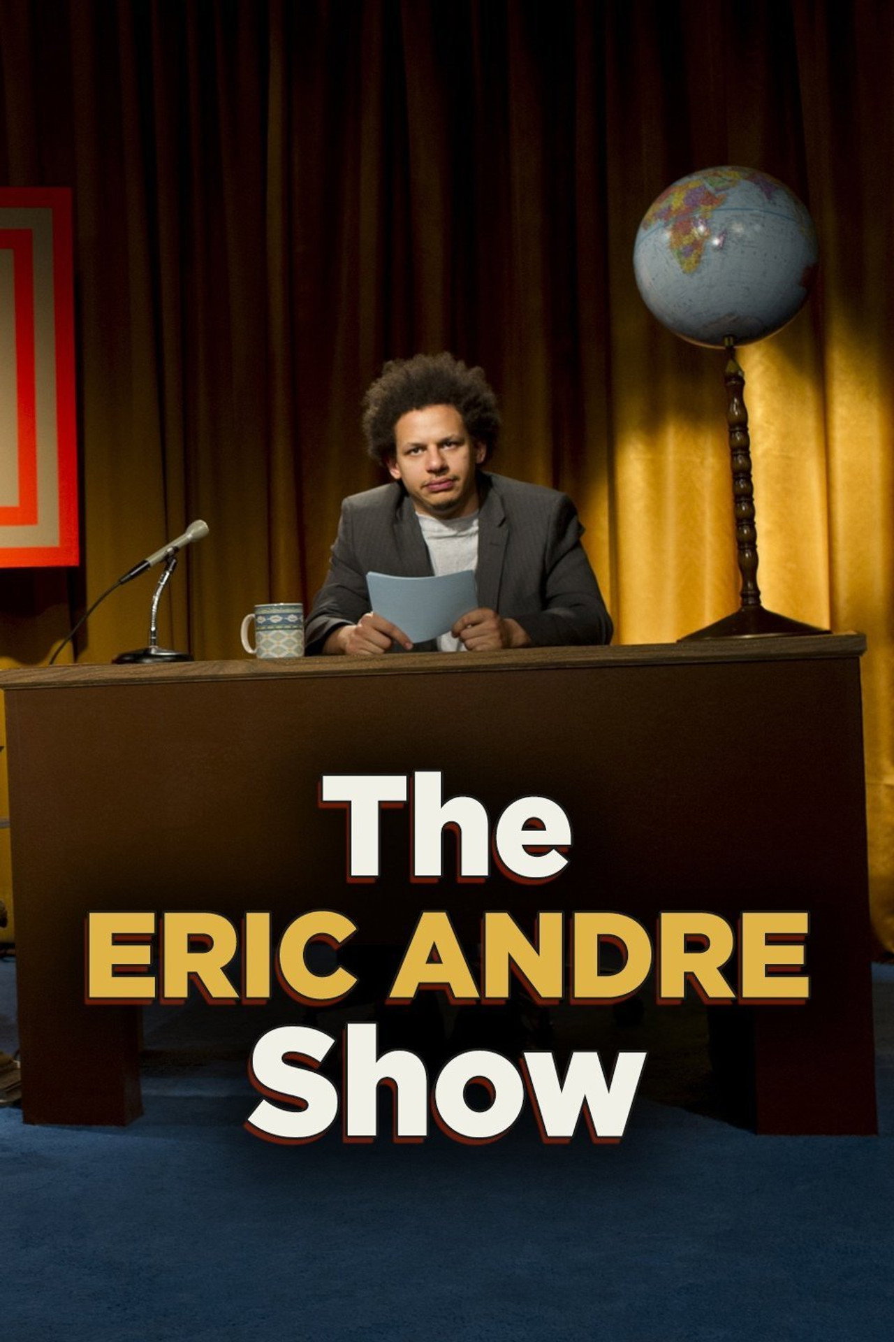 Pôster de The Eric Andre Show