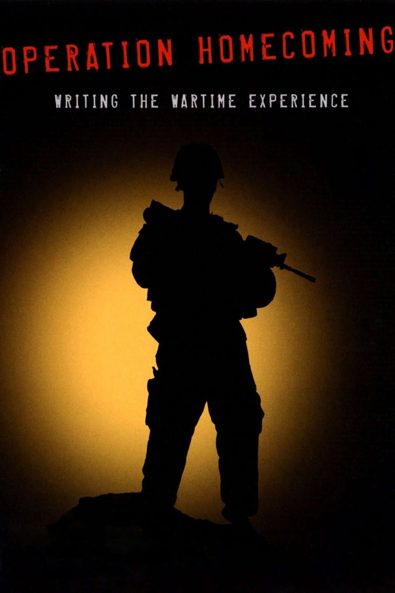 Pôster de Operation Homecoming: Writing the Wartime Experience