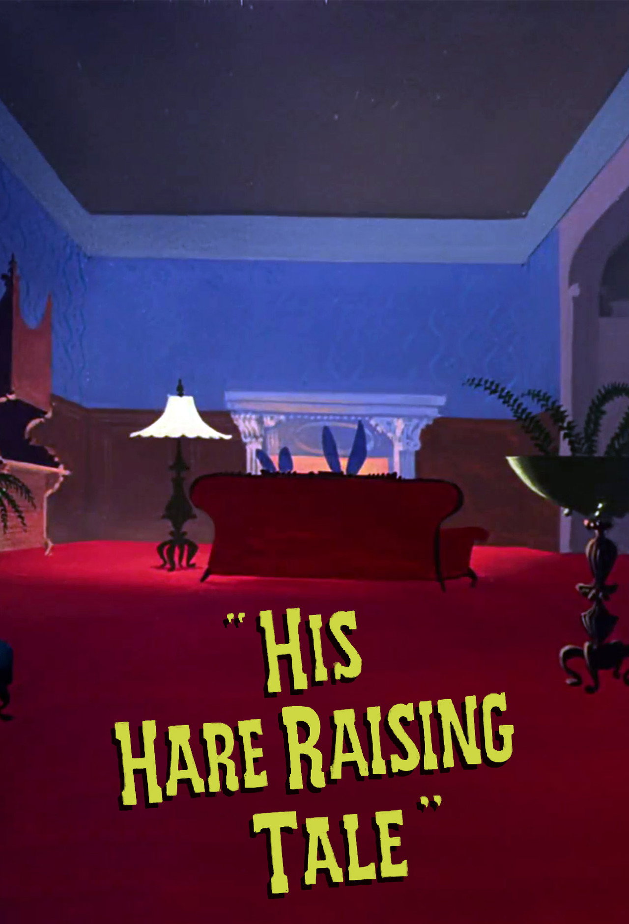 Pôster de His Hare Raising Tale