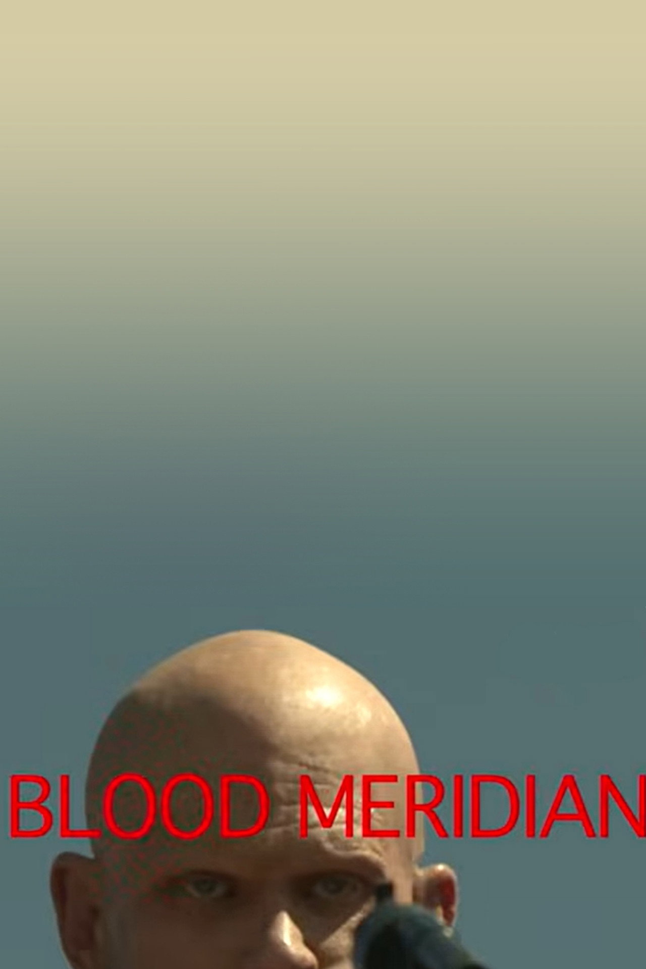 Pôster de Blood Meridian Test Reel