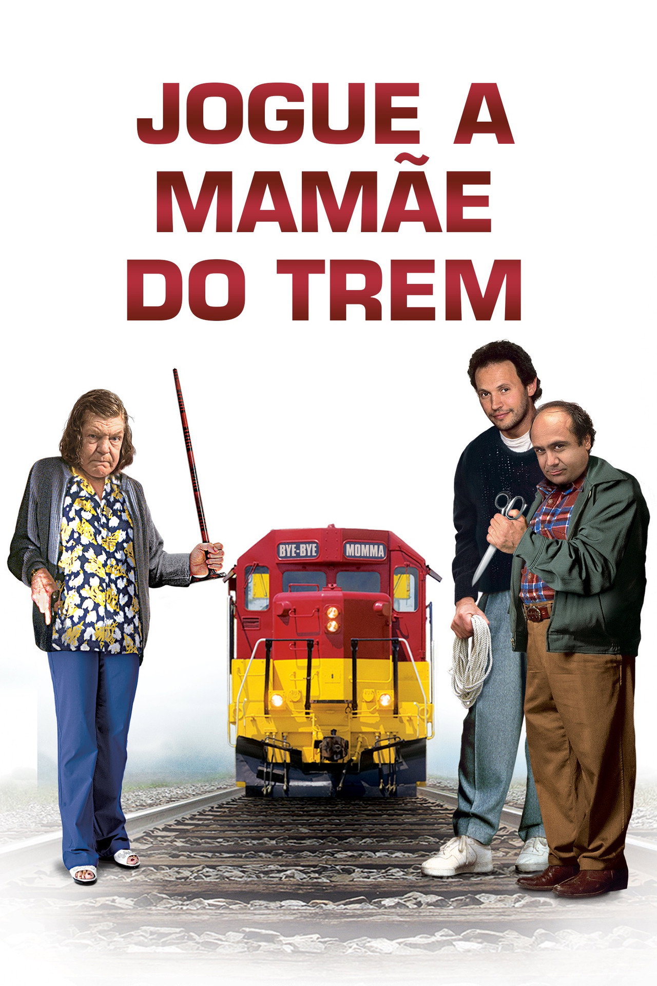 Pôster de Jogue a Mamãe do Trem