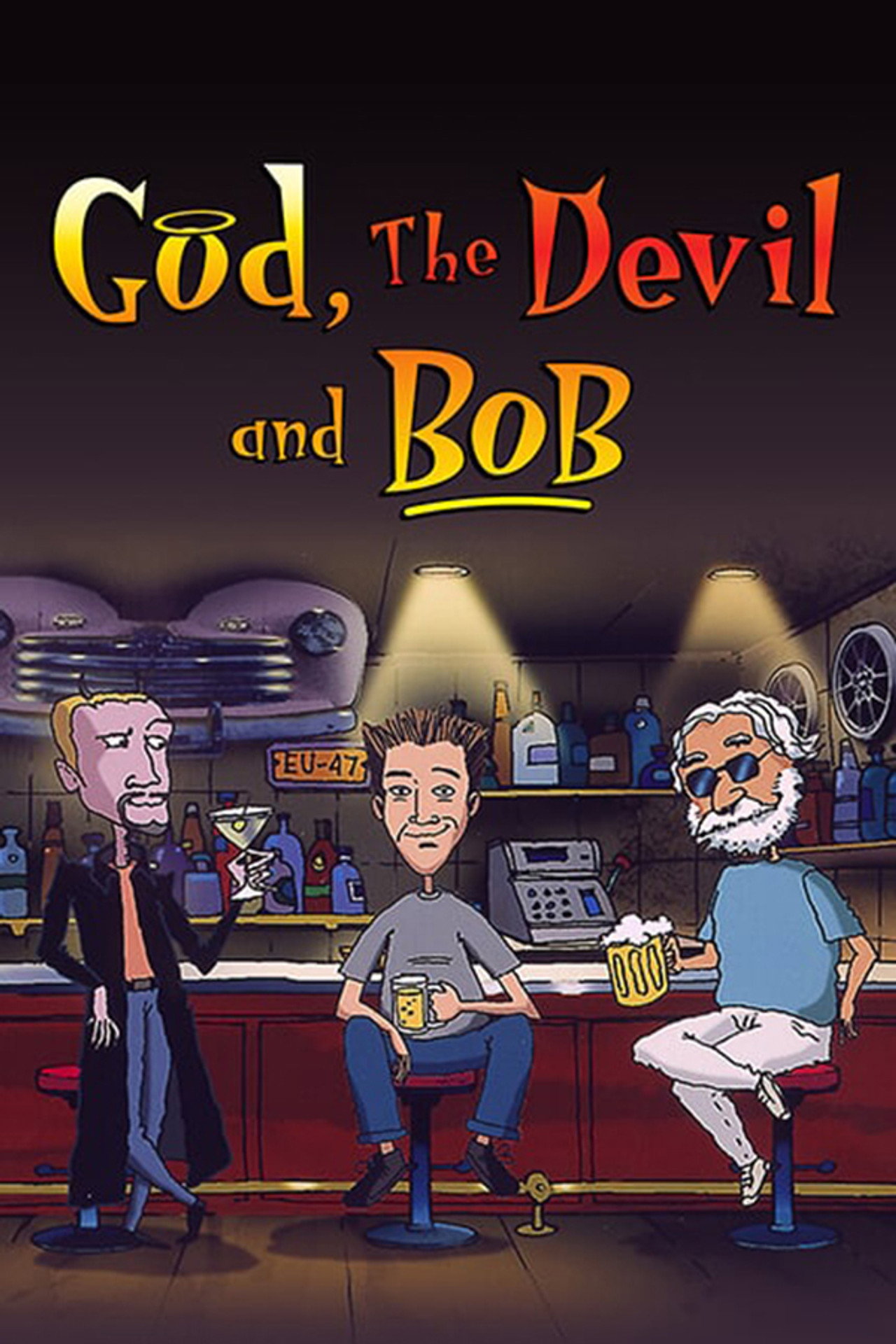 Pôster de God, the Devil and Bob