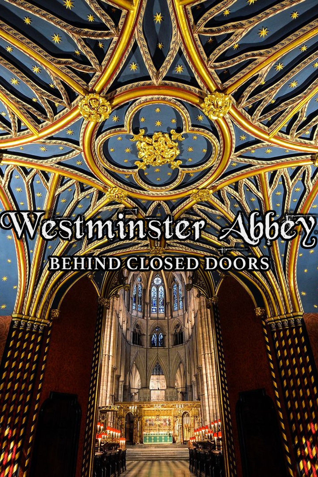 Pôster de Westminster Abbey: Behind Closed Doors