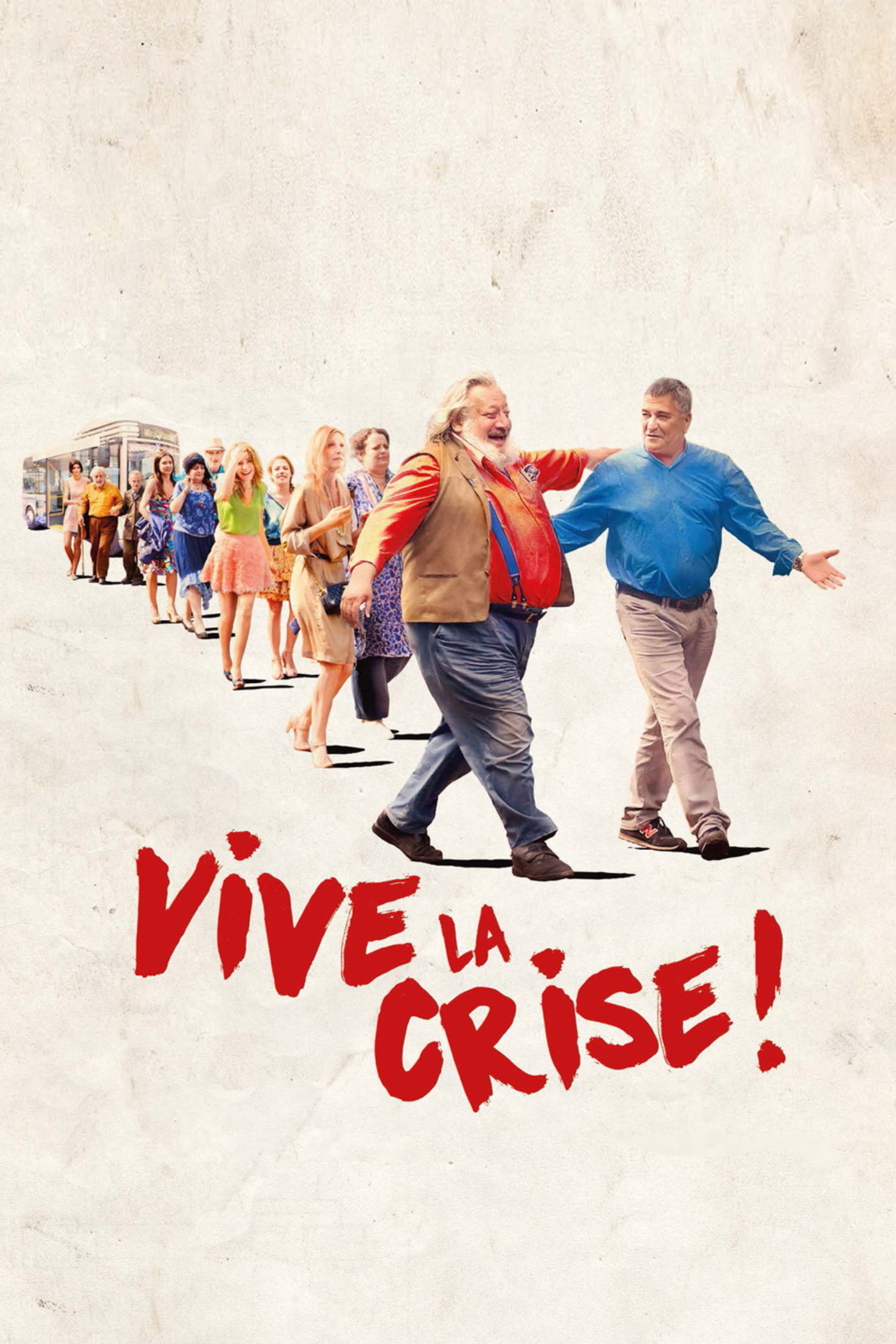 Pôster de Vive la crise !