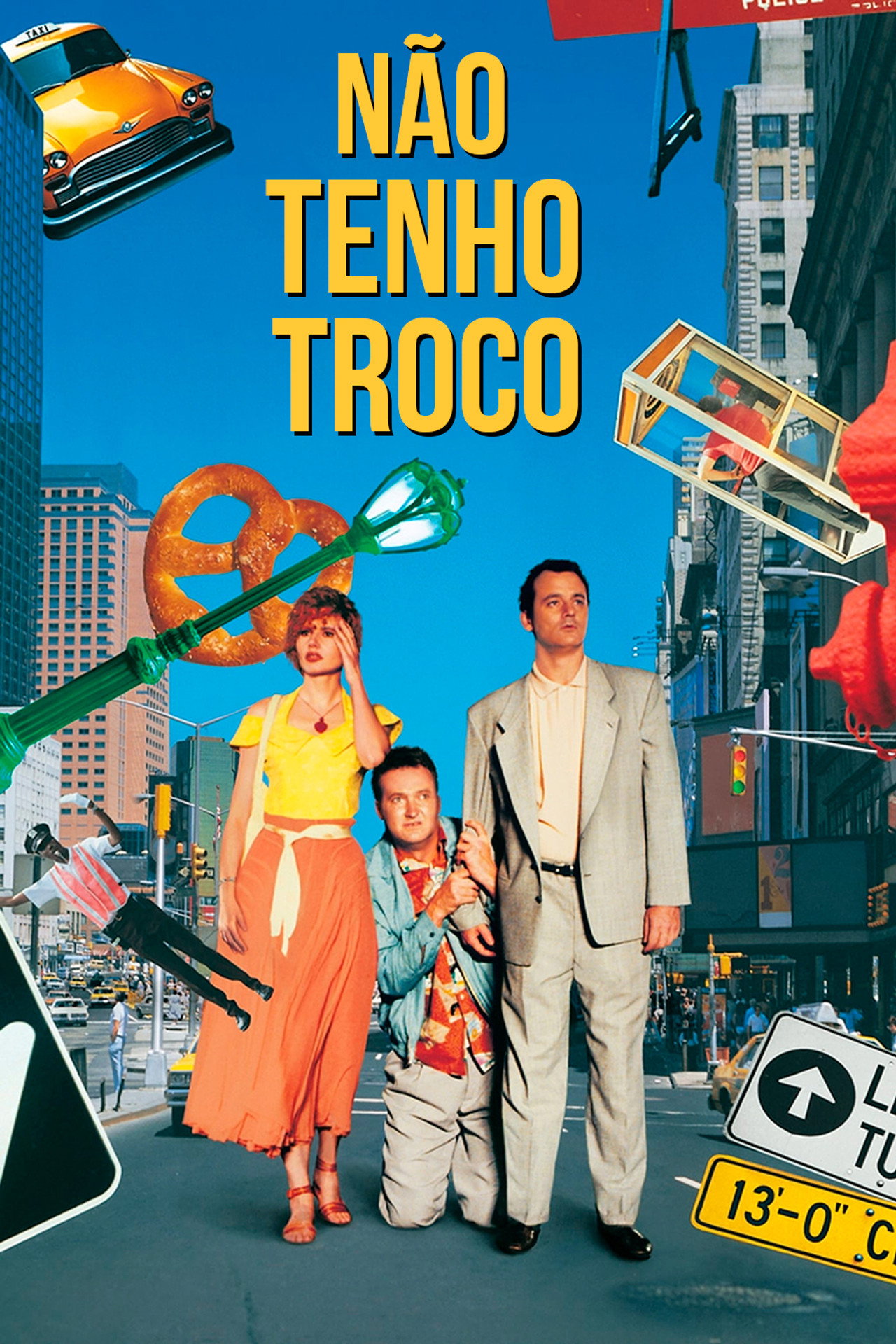 Pôster de Não Tenho Troco