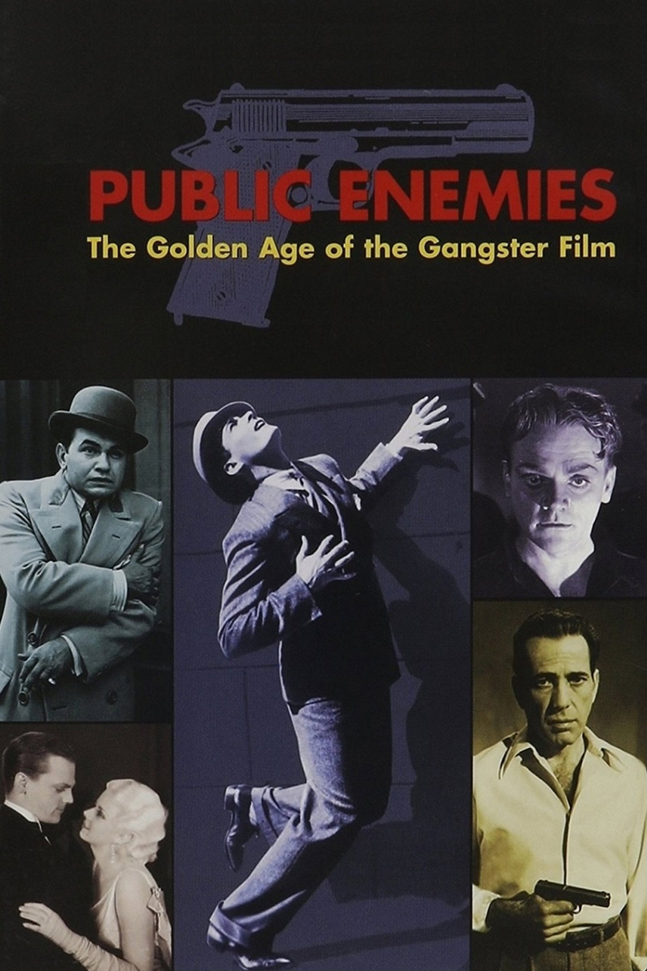 Pôster de Public Enemies: The Golden Age of the Gangster Film