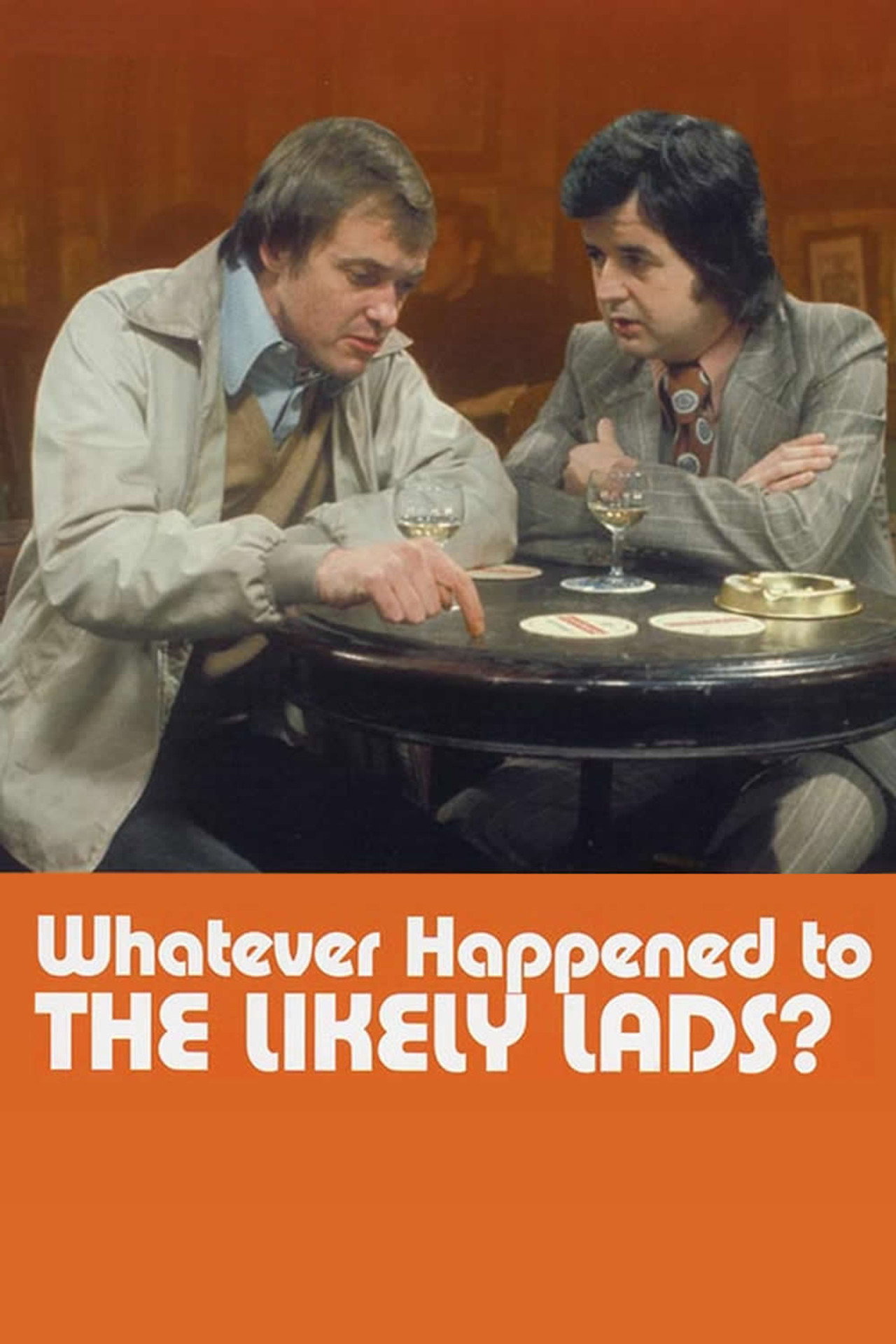 Pôster de Whatever Happened to the Likely Lads?