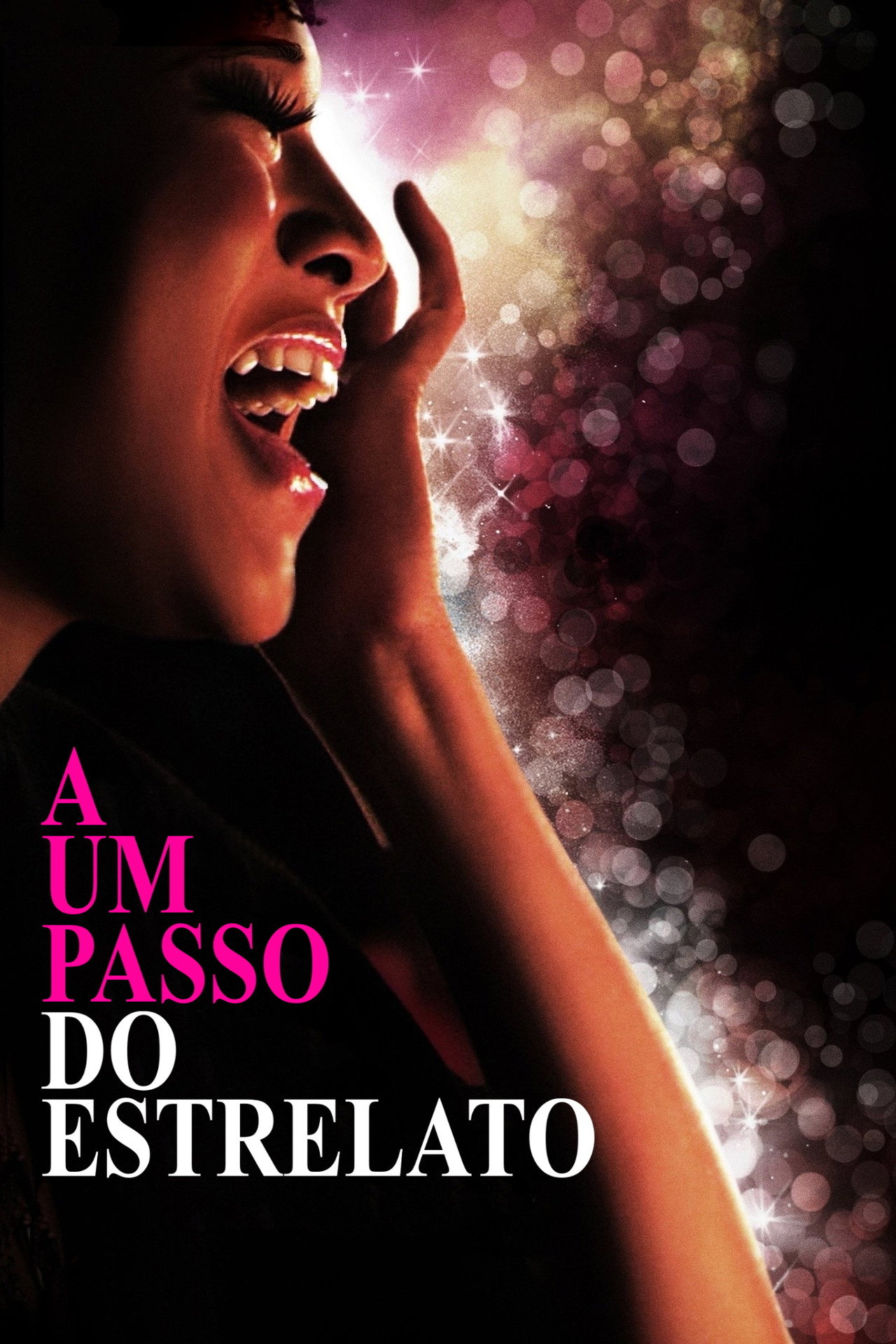 Pôster de A Um Passo do Estrelato